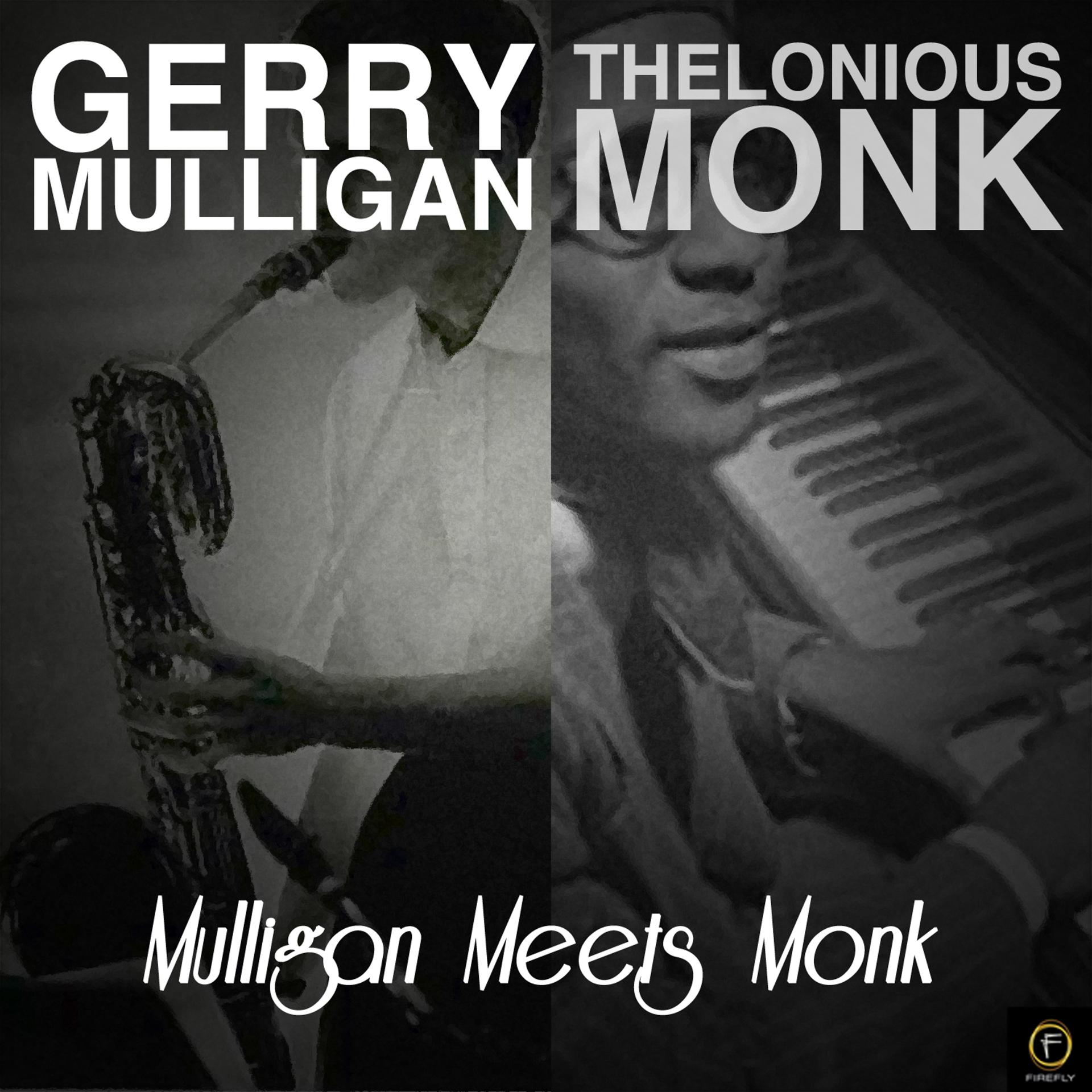 Постер альбома Mulligan Meets Monk