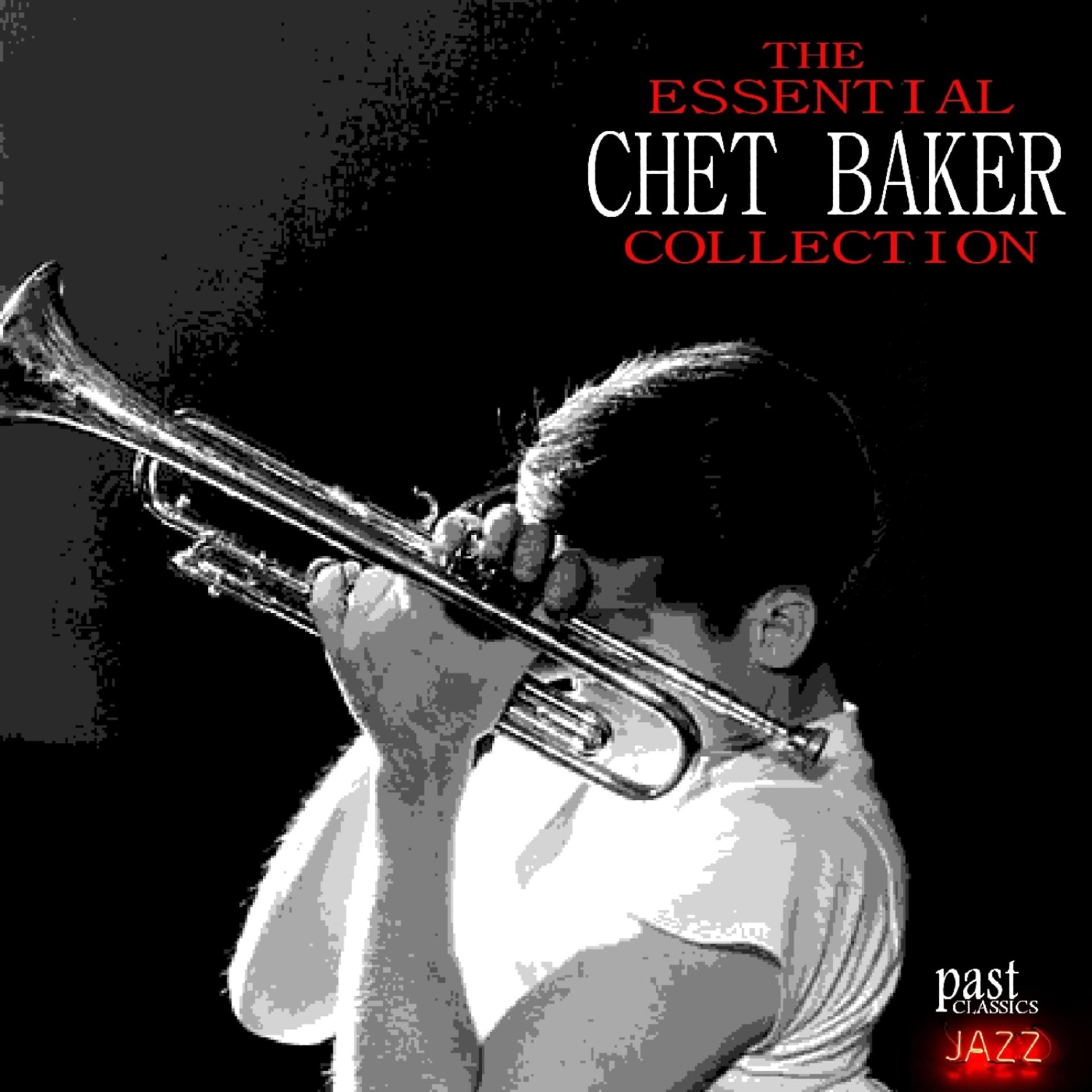 Постер альбома The Essential Chet Baker Collection