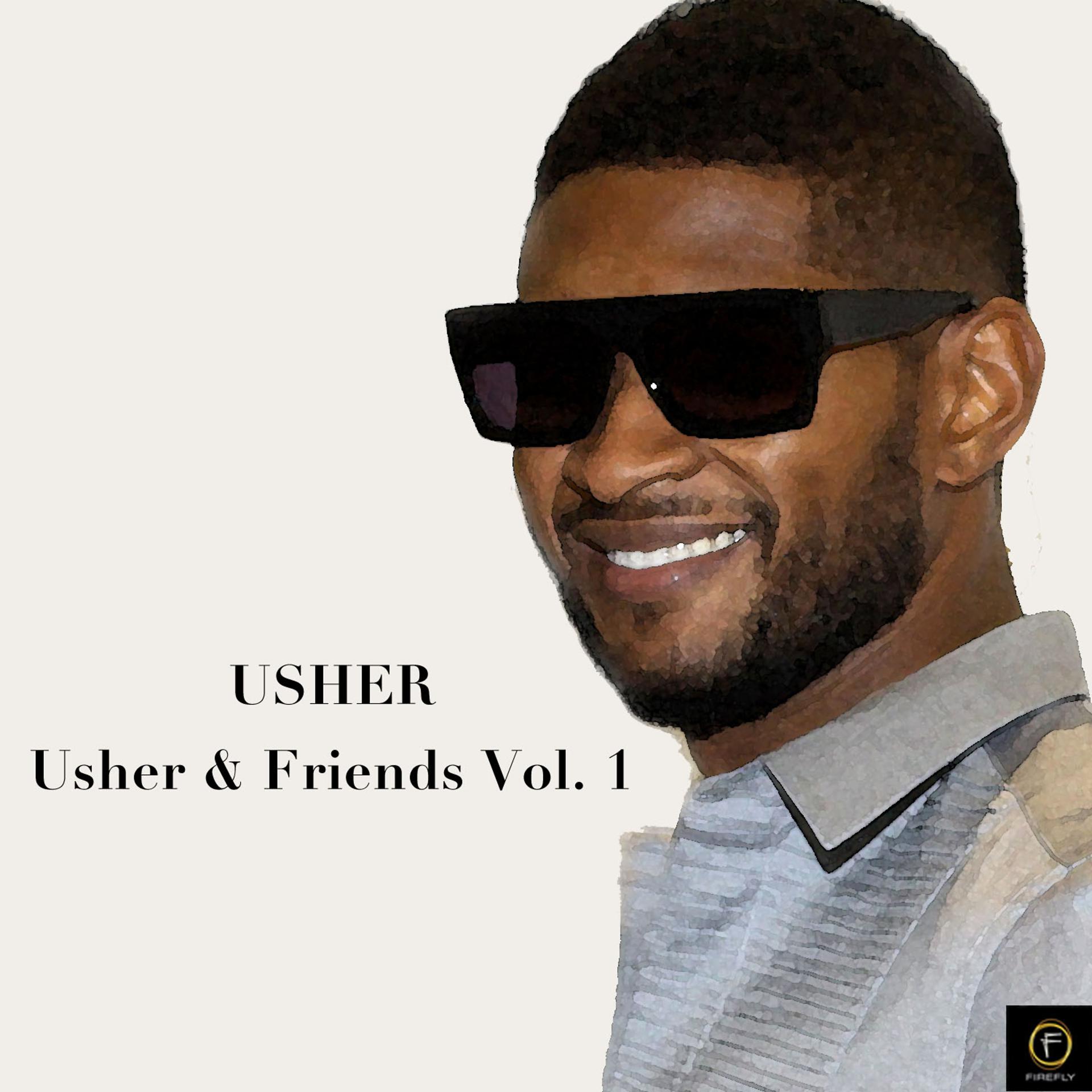 Постер альбома Usher & Friends, Vol. 1