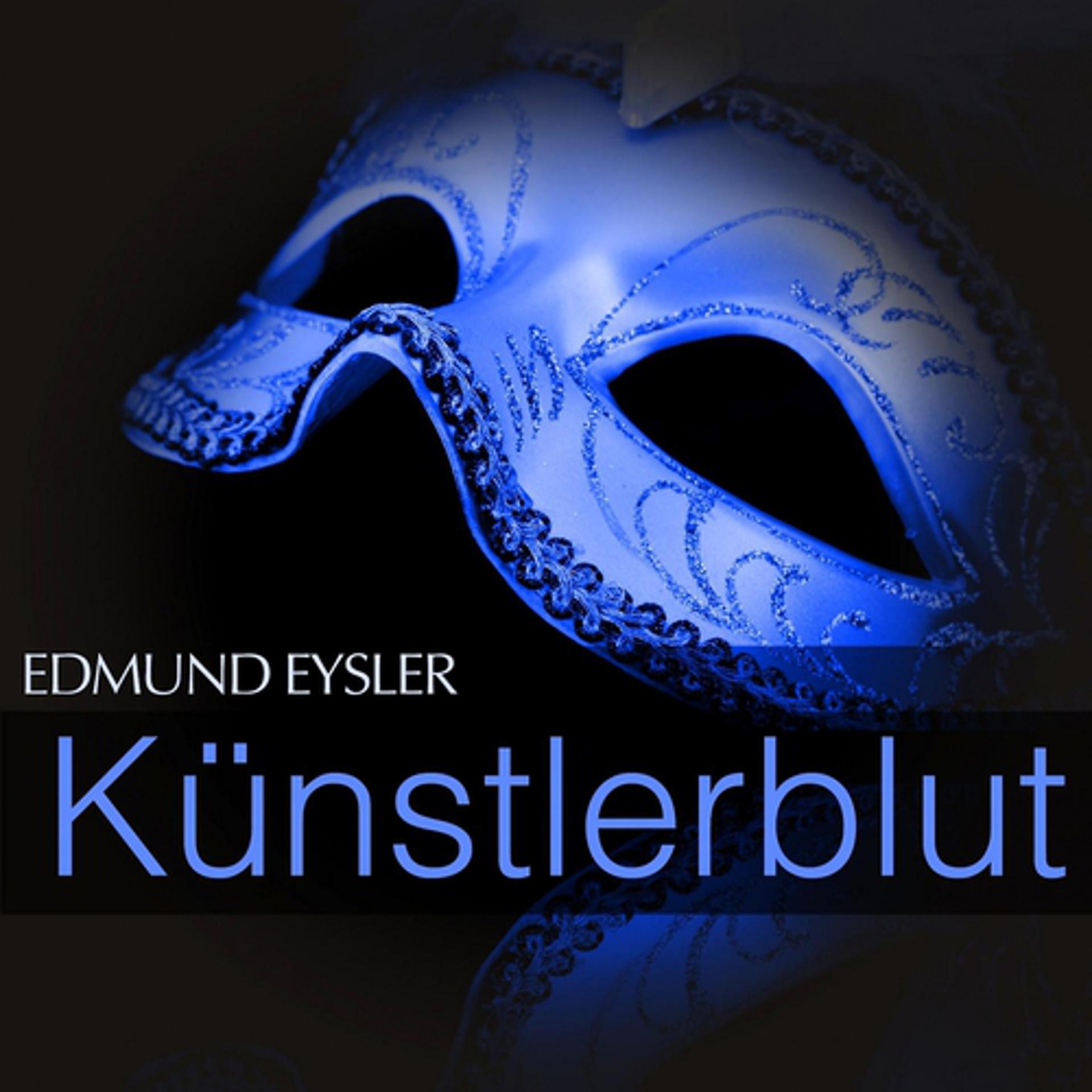 Постер альбома Eysler: Künstlerblut