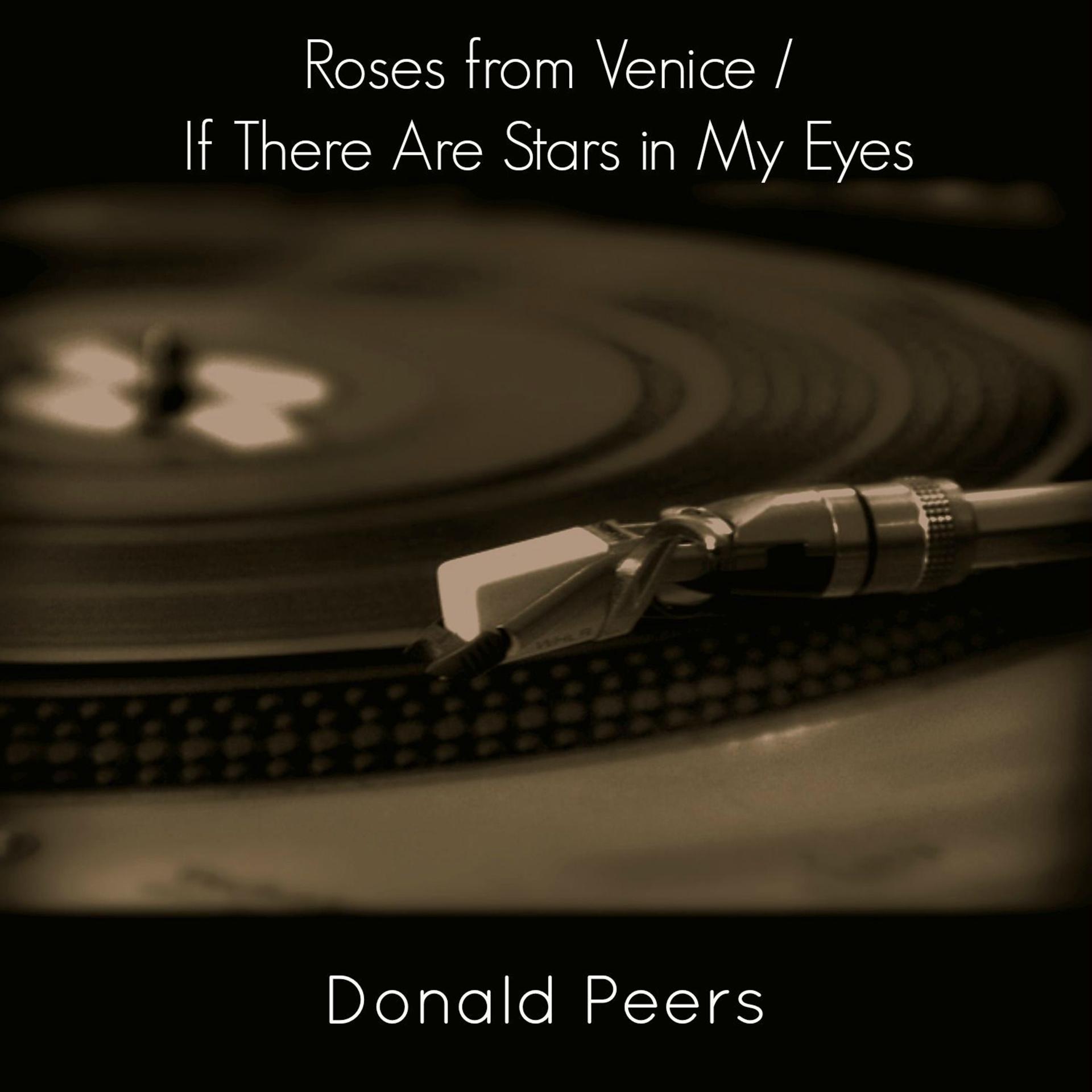 Постер альбома Roses from Venice / If There Are Stars in My Eyes