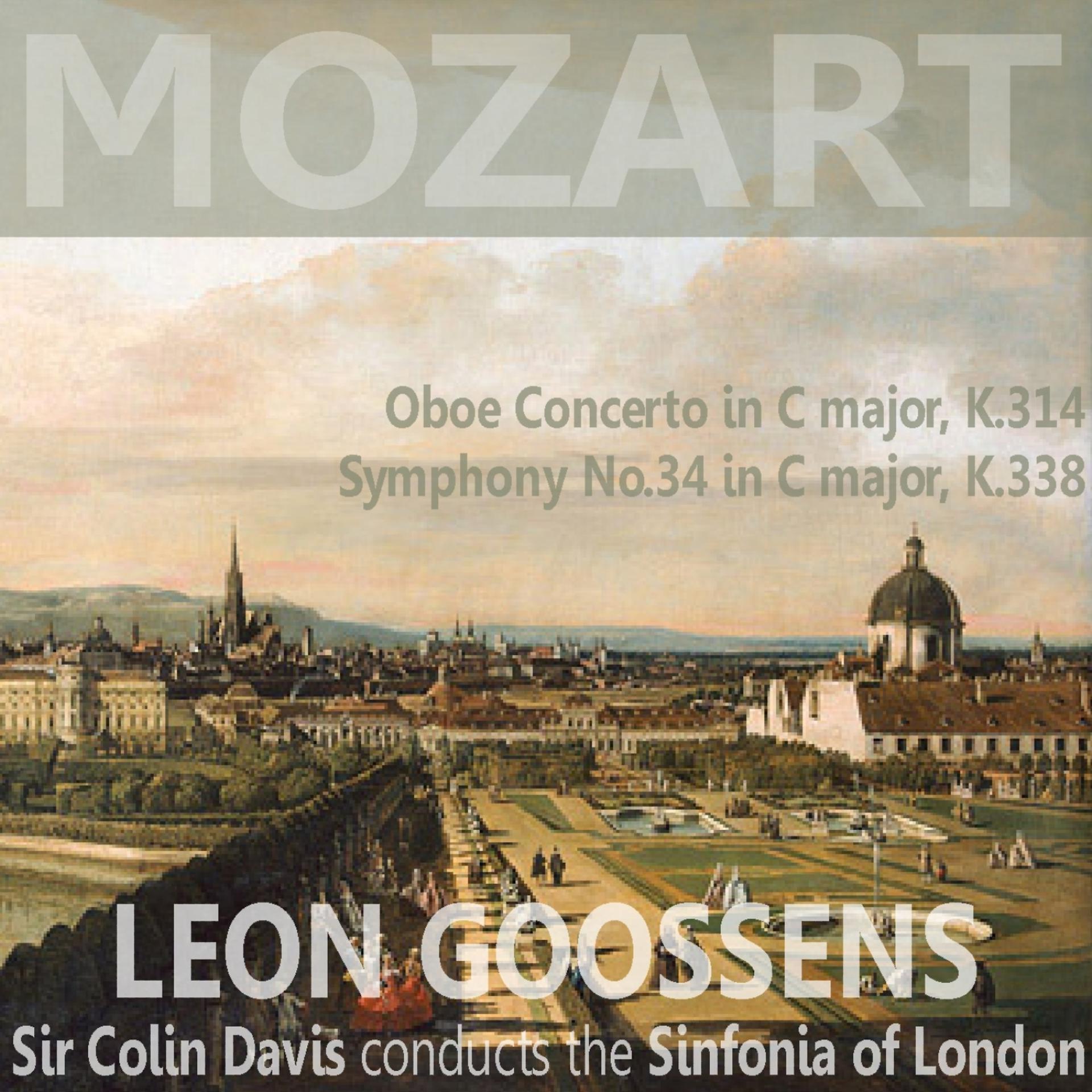 Постер альбома Mozart: Oboe Concerto in C Major, K. 314: Symphony in C Major,  No. 34,  K. 338