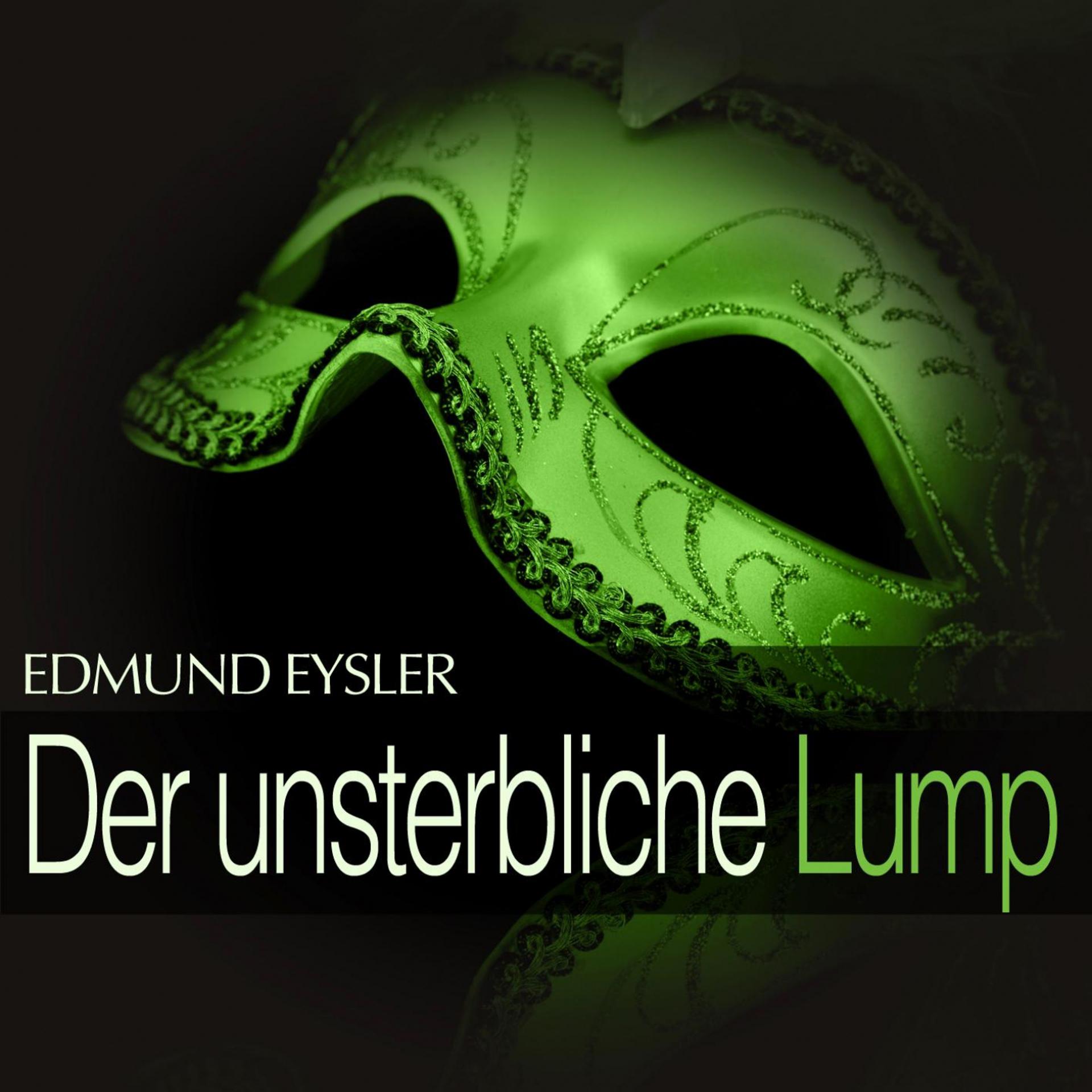 Постер альбома Eysler: Der unsterbliche Lump