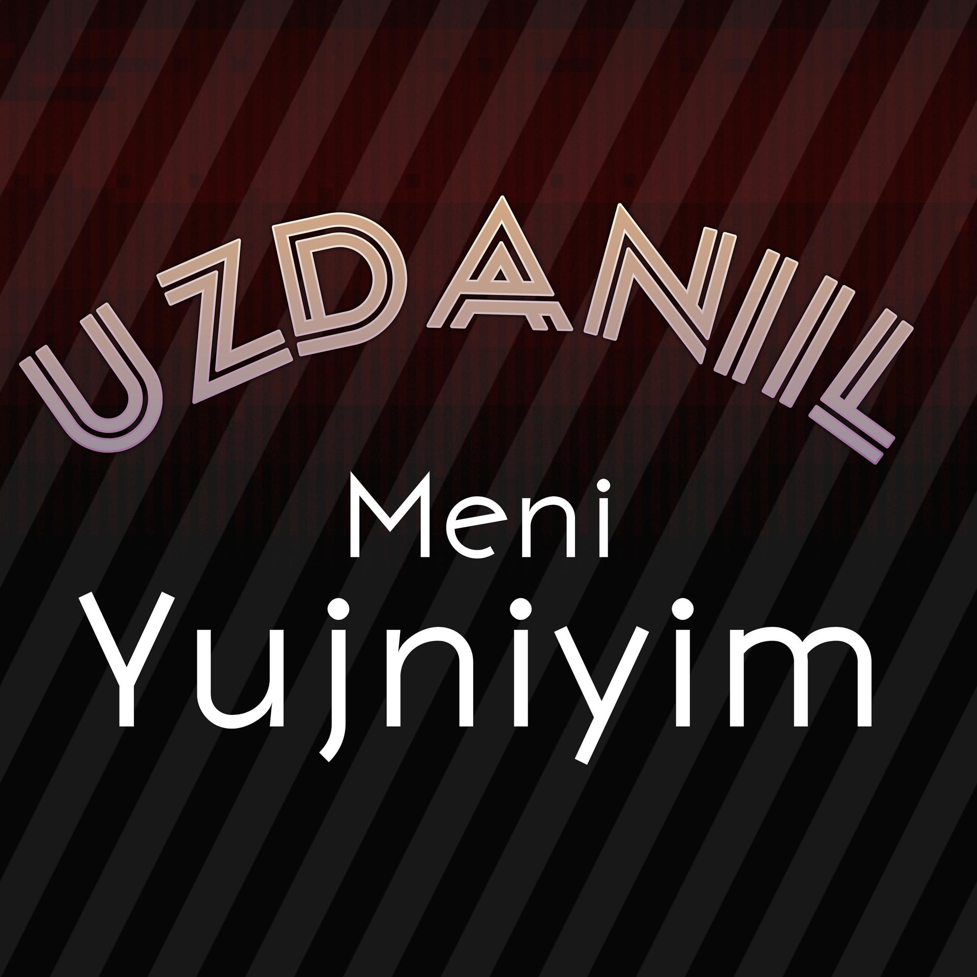 Постер альбома Meni Yujniyim