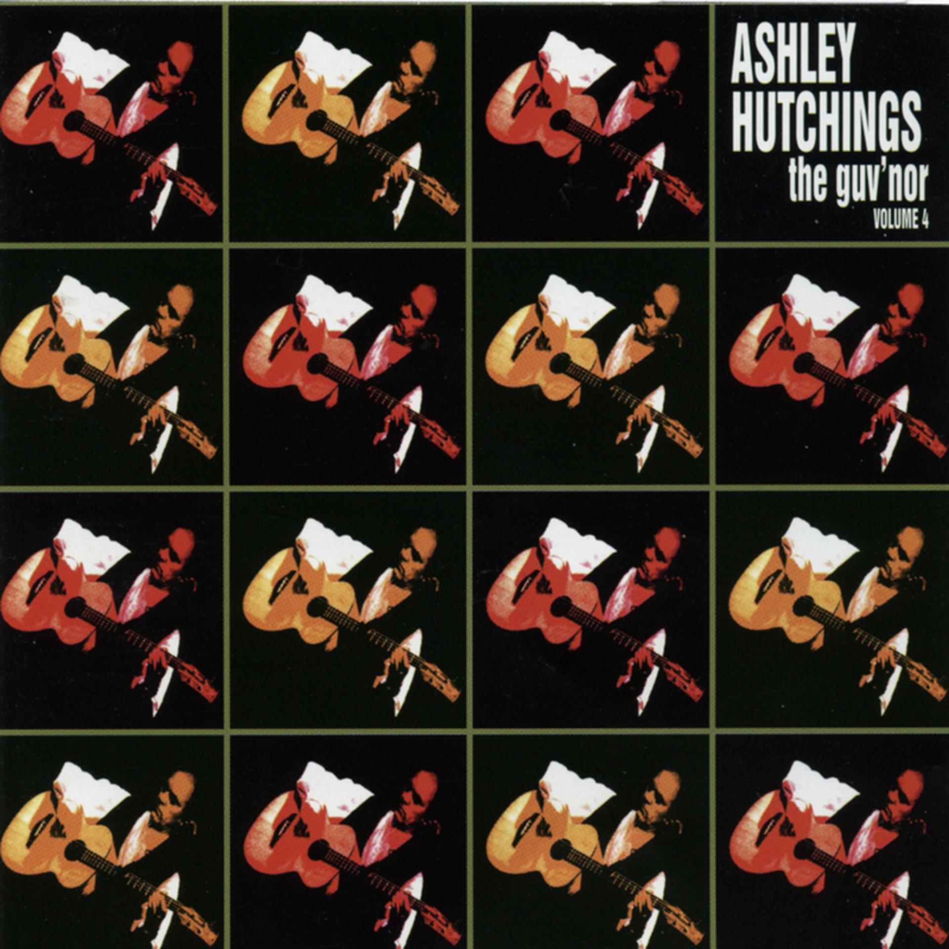 Постер альбома Ashley Hutchings: The Guv'nor Volume 4