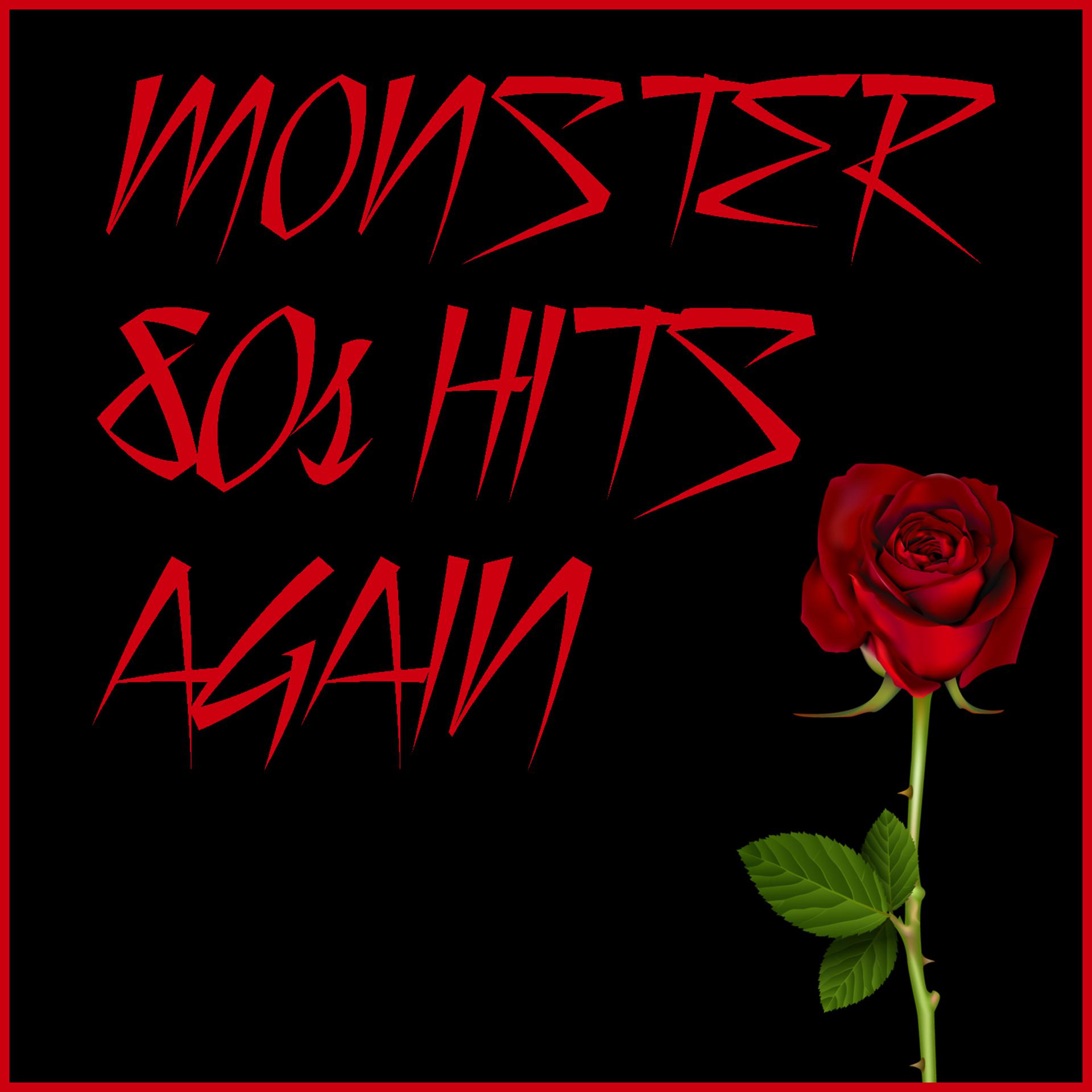 Постер альбома Monster 80s Hits Again with Every Rose Has Its Thorn, Wanted Dead or Alive, Cherry Pie, And More