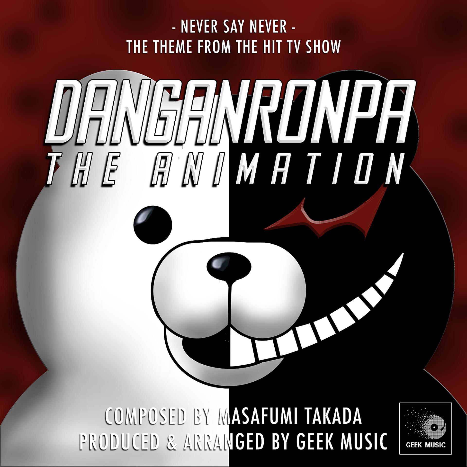 Постер альбома Never Say Never (From "Danganronpa The Animation")