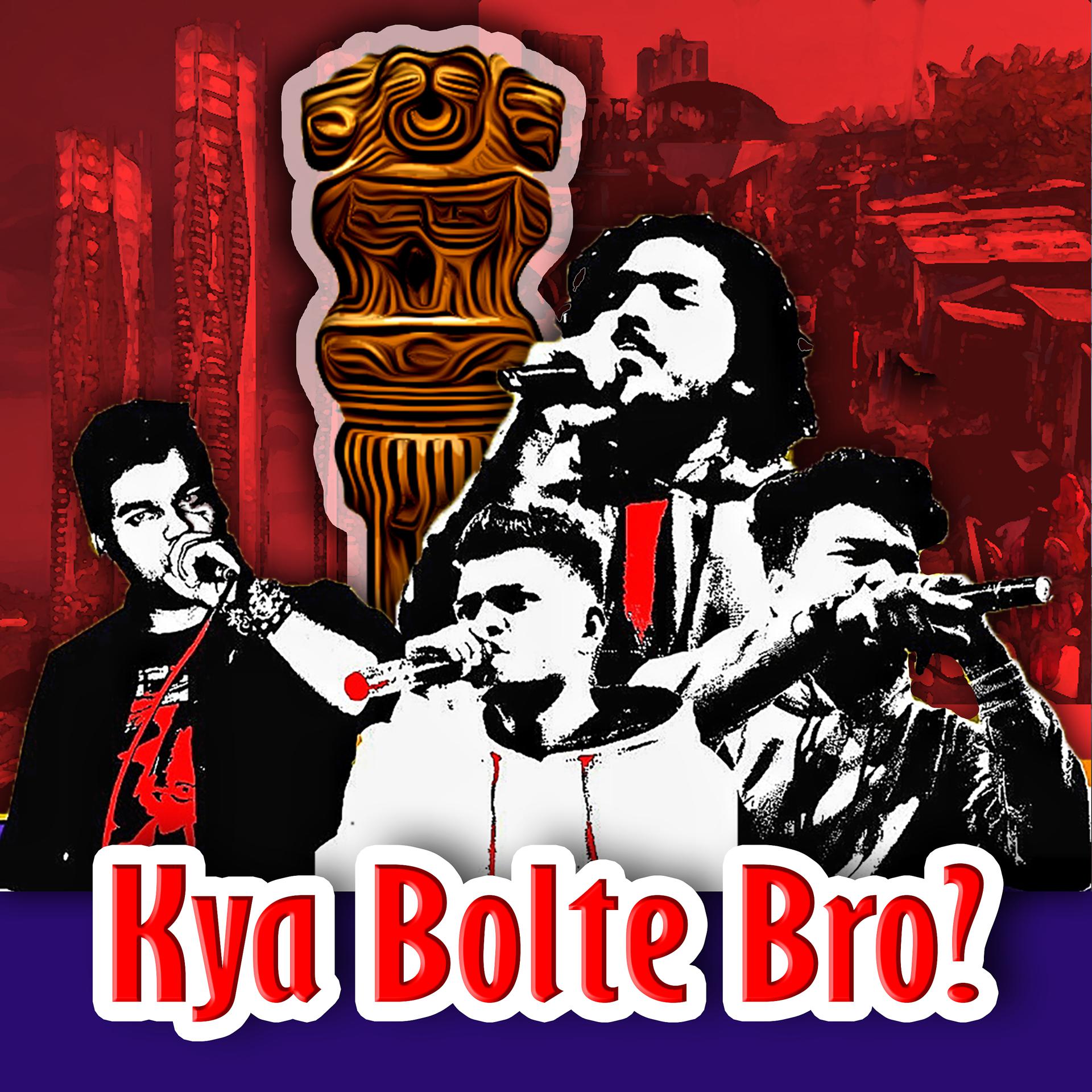 Постер альбома Kya Bolte Bro