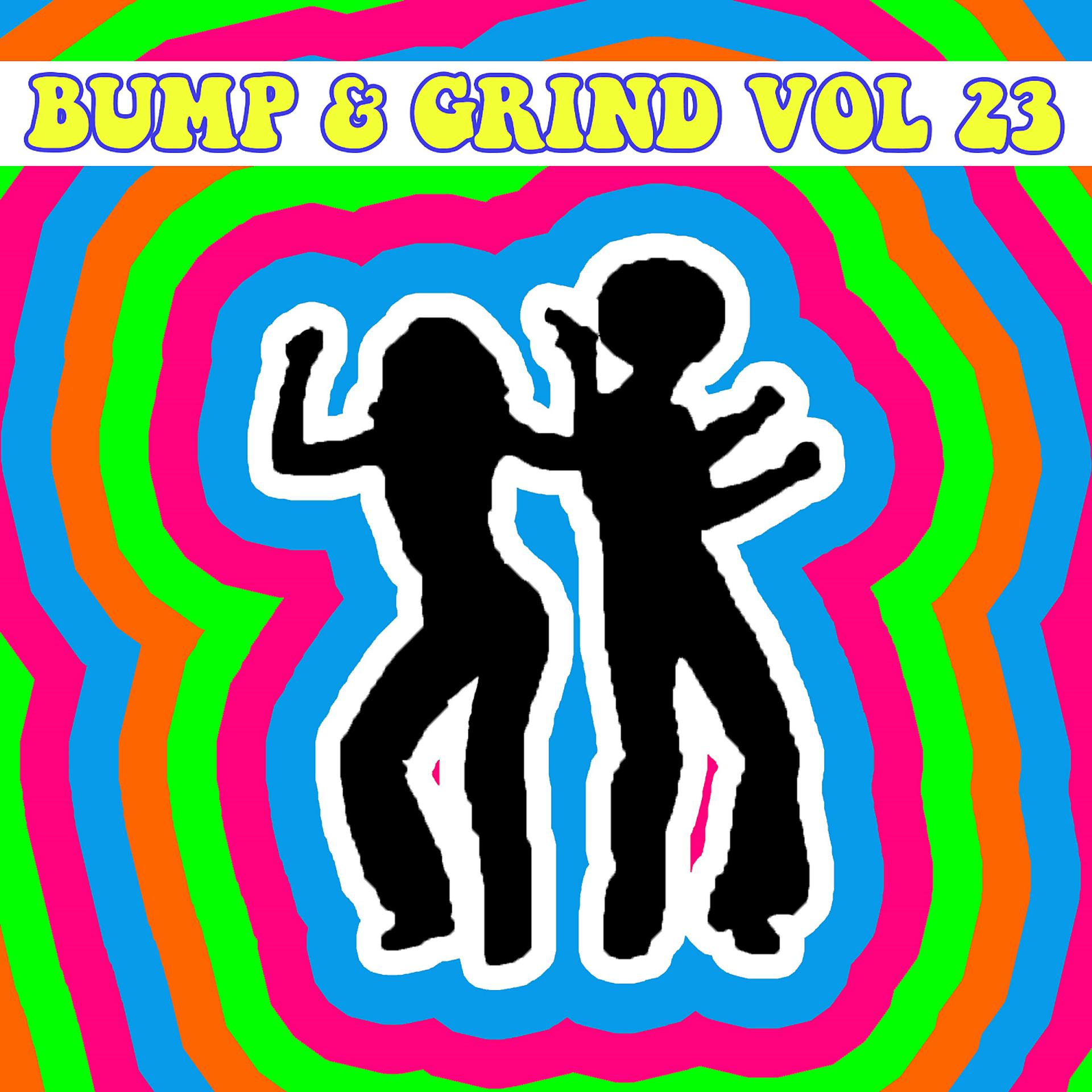 Постер альбома Bump & Grind, Vol. 23