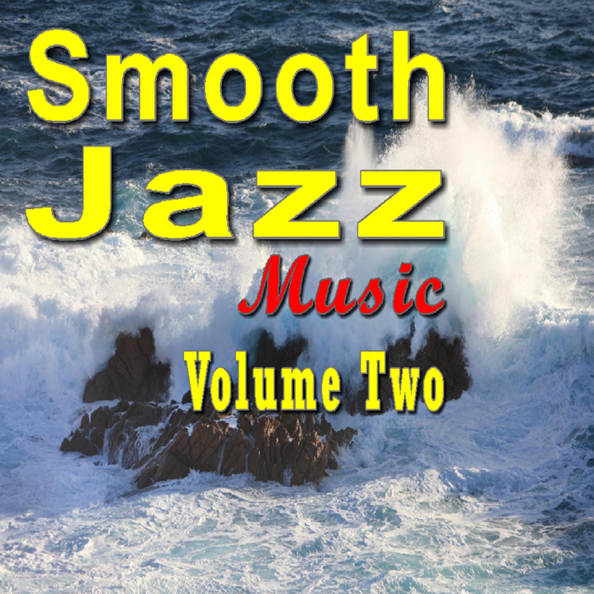 Постер альбома Smooth Jazz Music Vol. Two