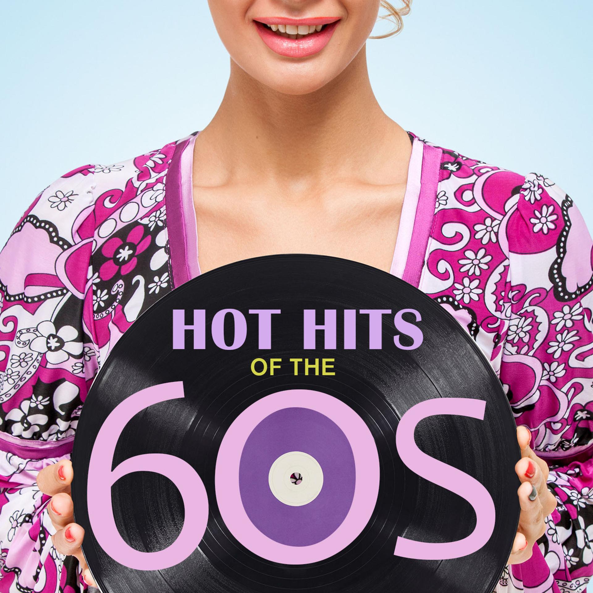 Постер альбома Hot Hits of the 60s