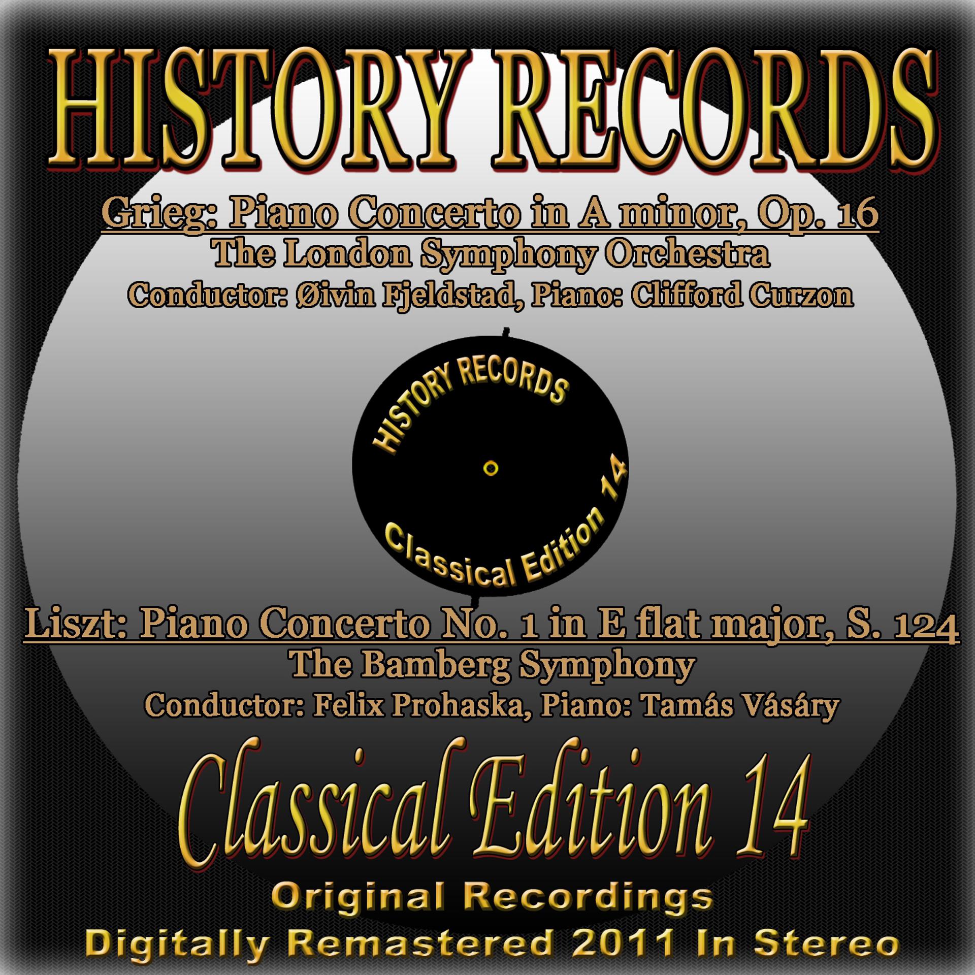 Постер альбома Grieg & Liszt: Piano Concertos (History Records - Classical Edition 14 - Original Recordings Digitally Remastered 2011 In Stereo)