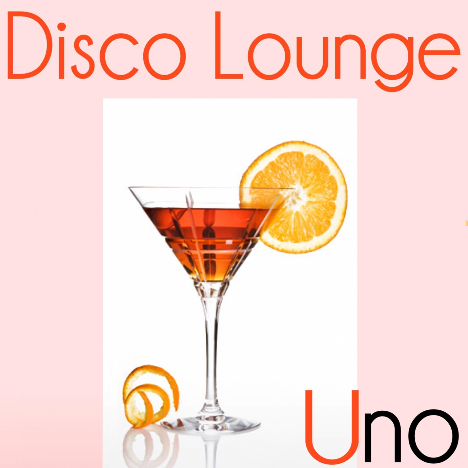 Постер альбома Disco Lounge Uno