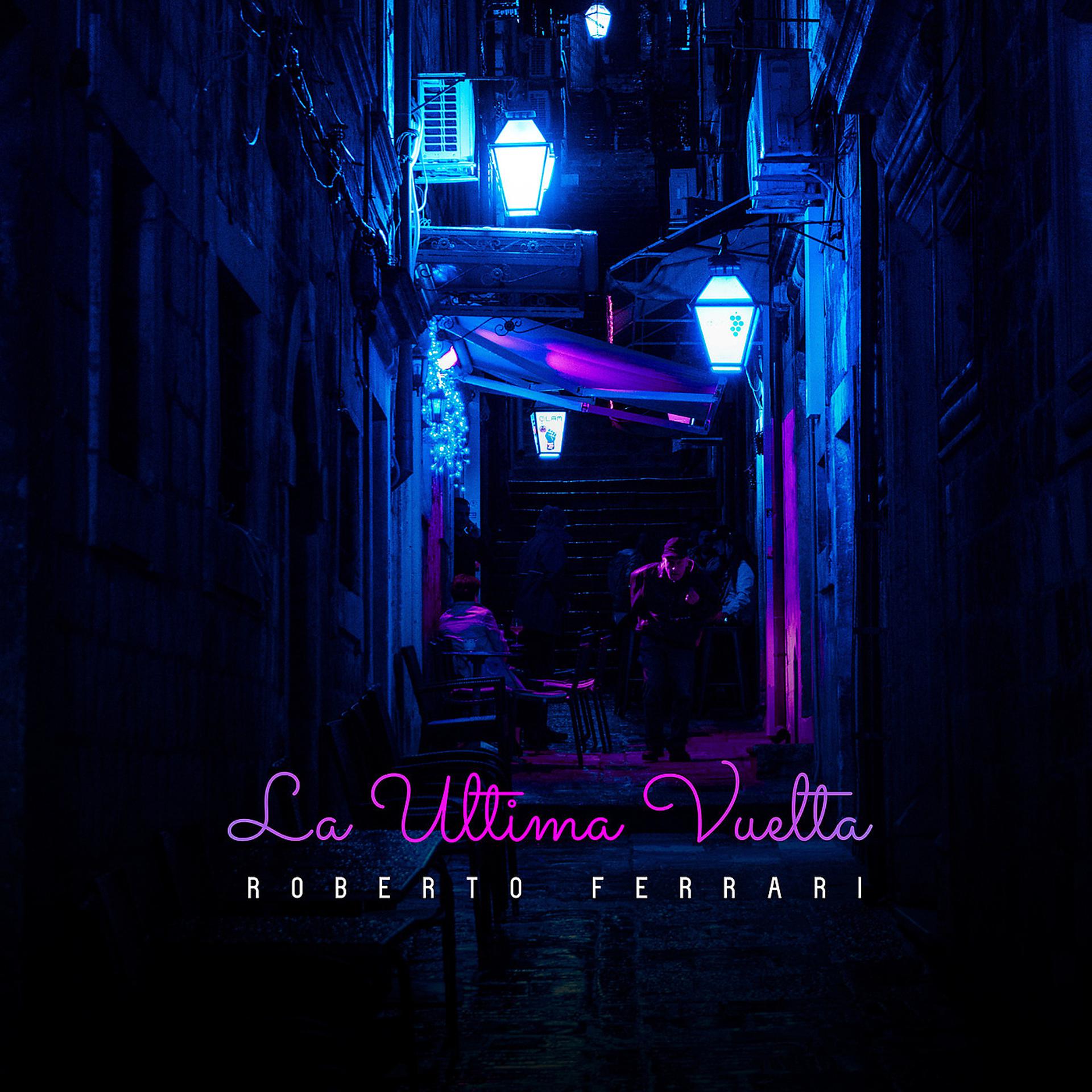 Постер альбома La Ultima Vuelta