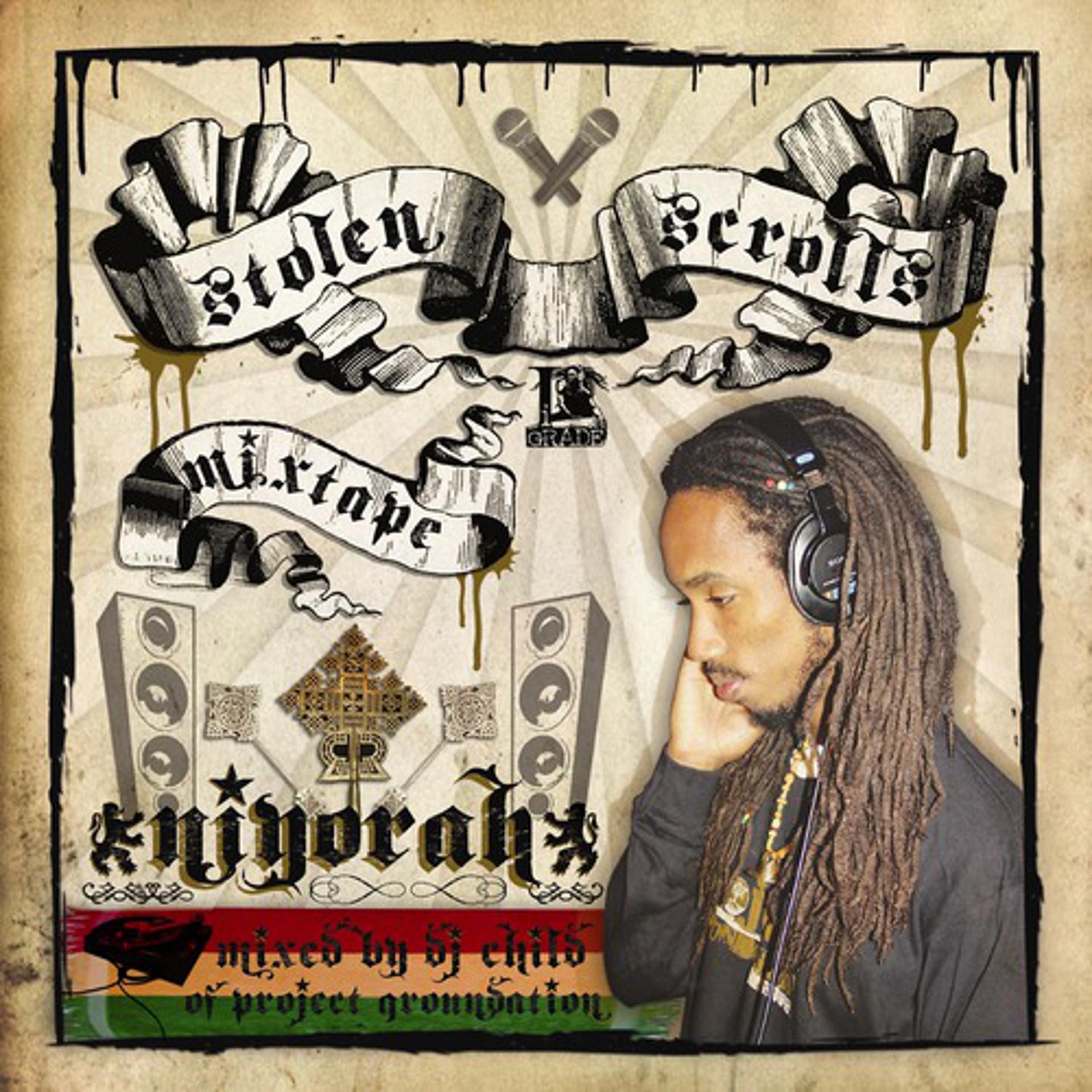 Постер альбома Stolen Scrolls (The Mixtape Album Mixed by DJ Child)