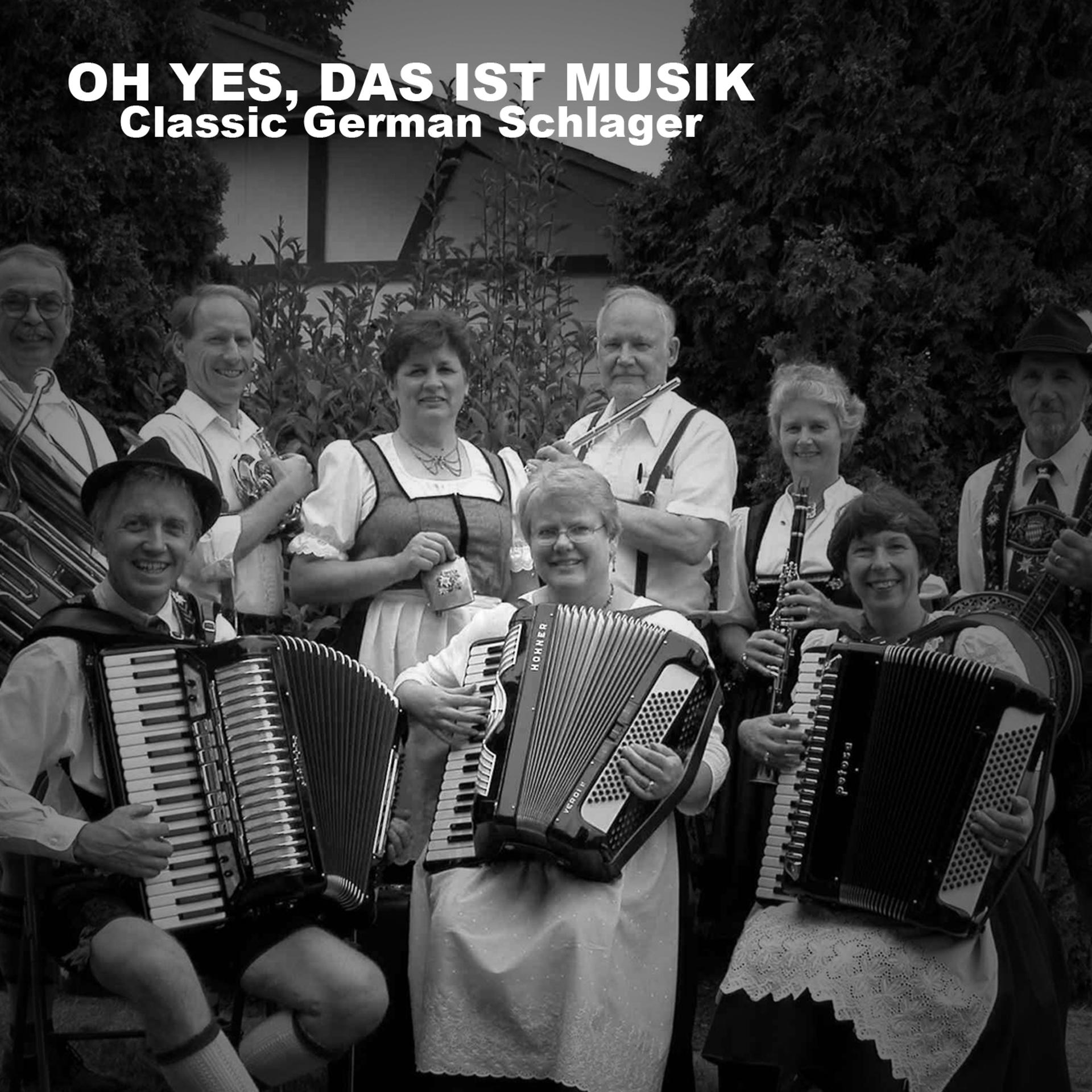 Постер альбома Oh yes, das ist Musik: classic German Schlager