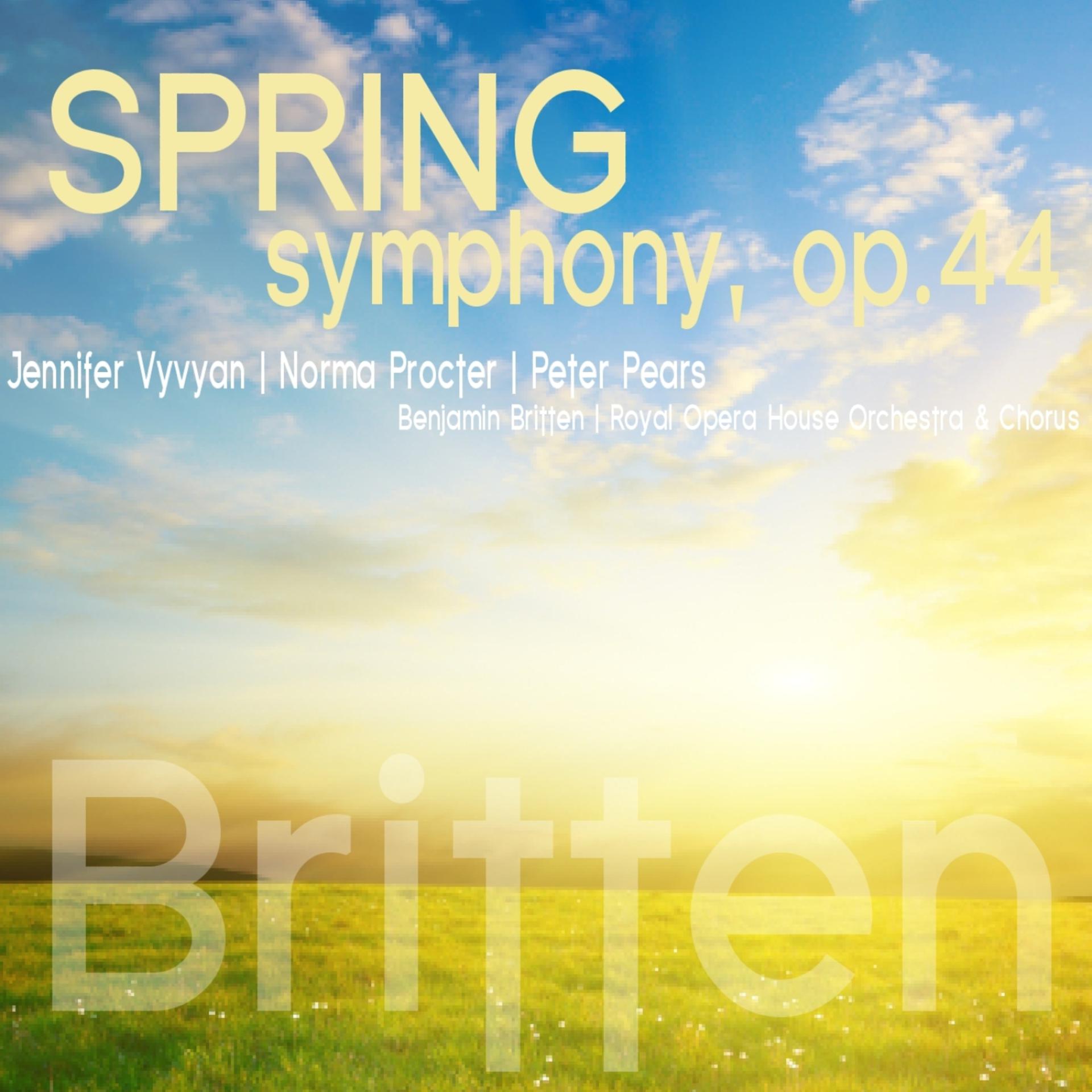 Постер альбома Britten: Spring Symphony, Op. 44