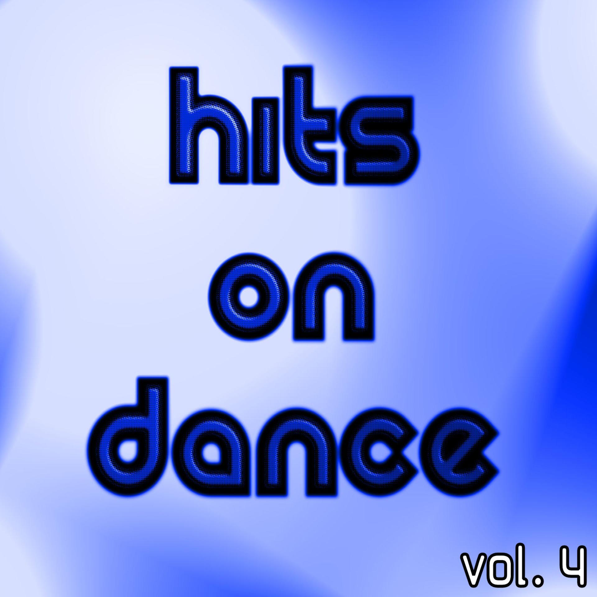 Постер альбома Hits On Dance Vol. 4