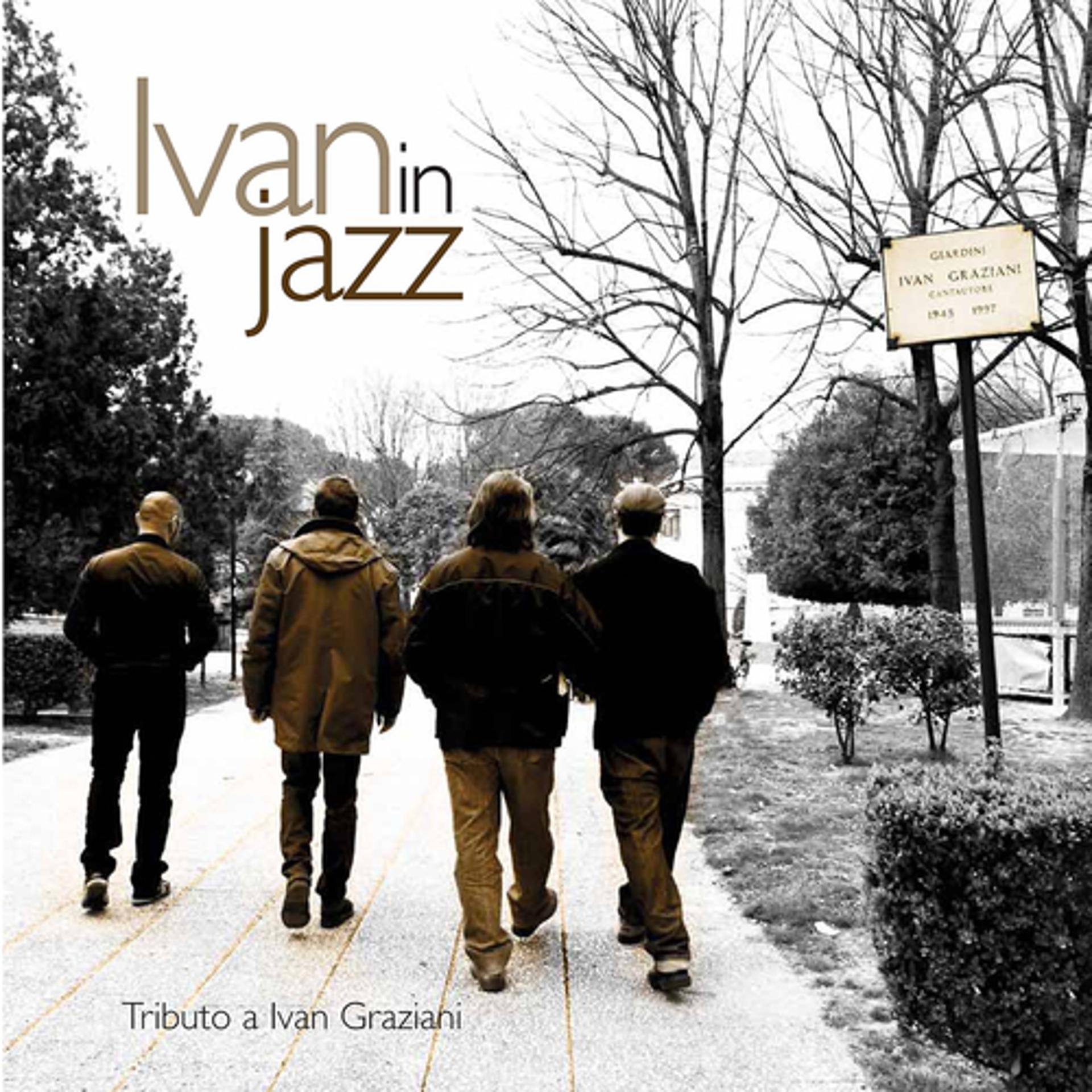 Постер альбома Ivan in jazz: Tributo a Ivan Graziani
