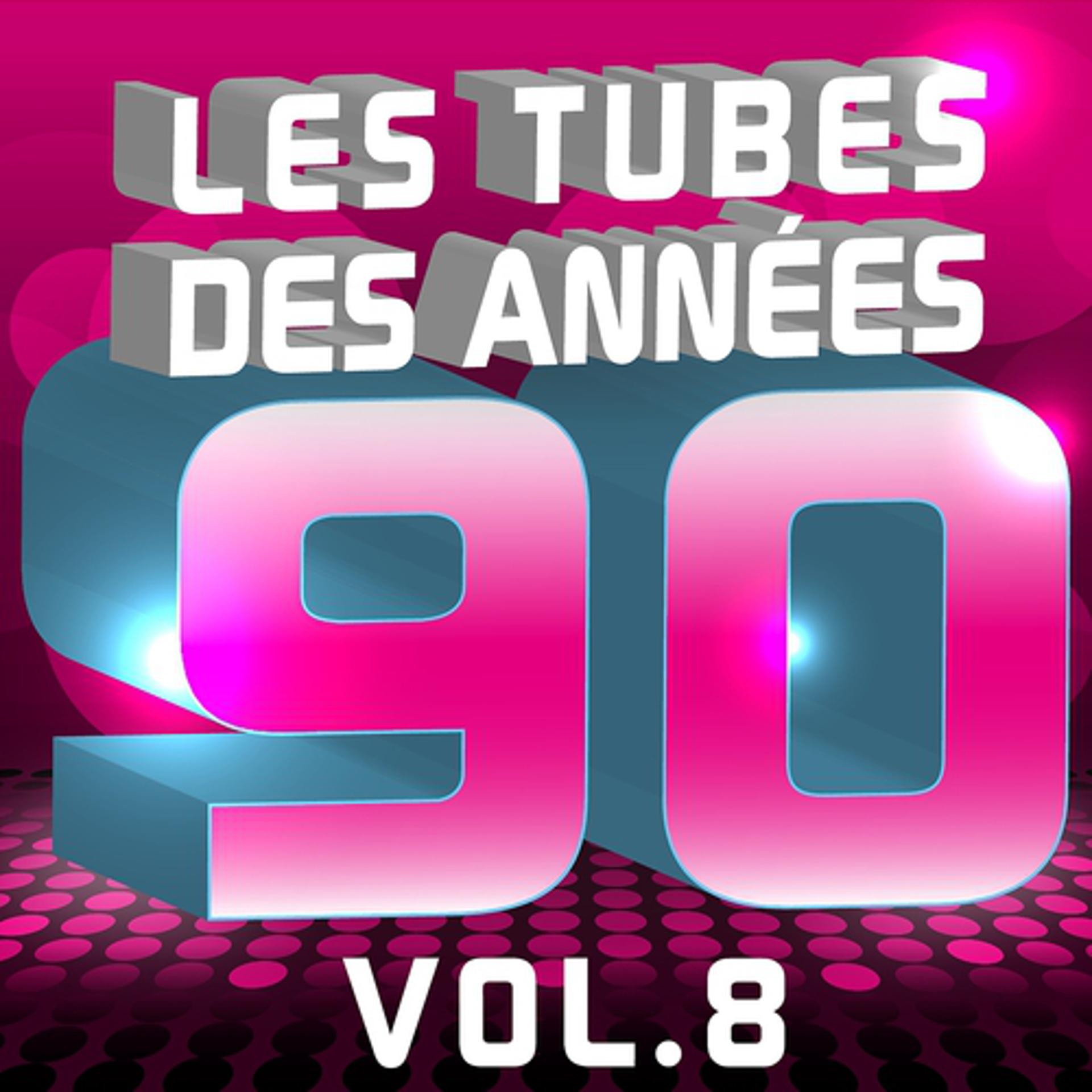Постер альбома Les tubes des années 90