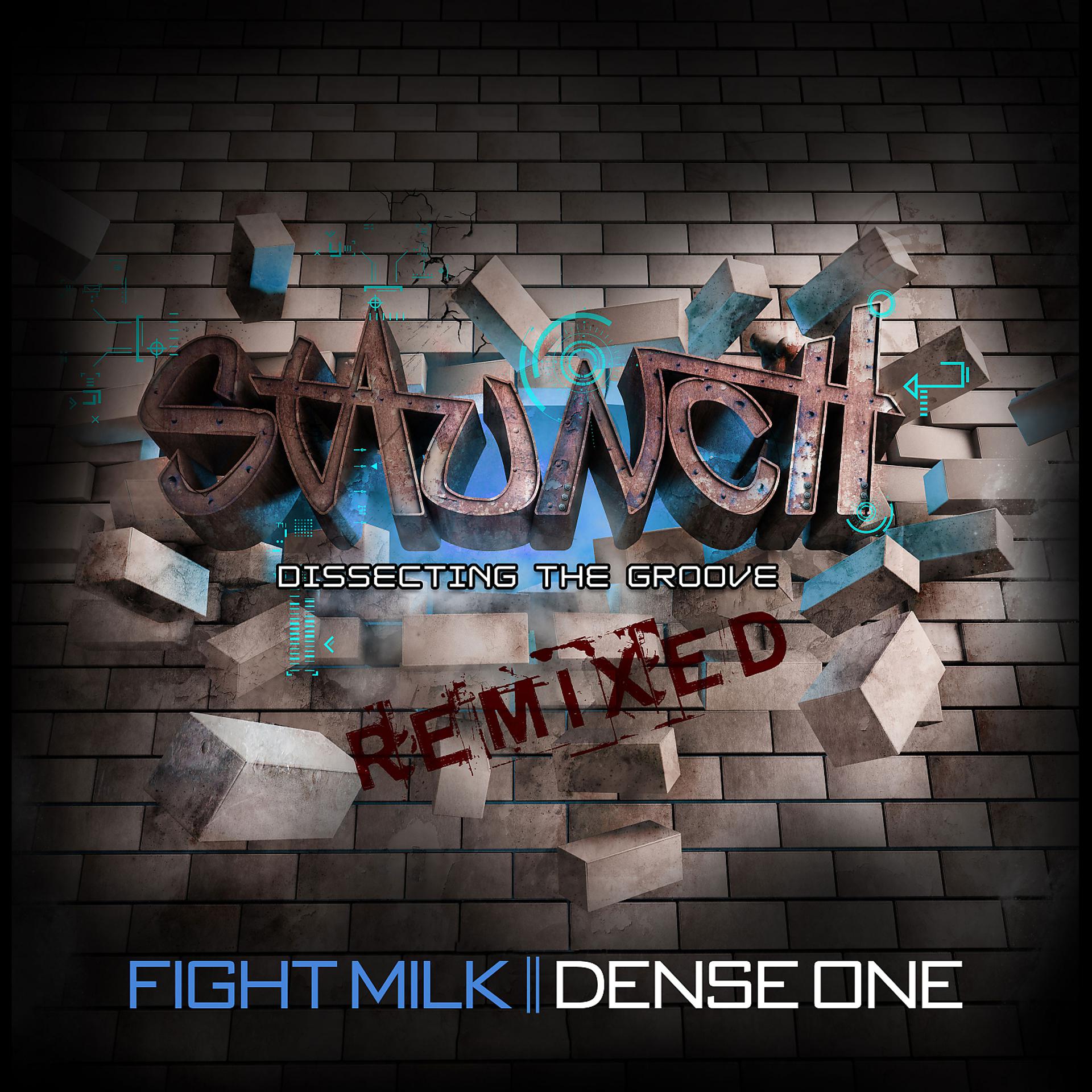 Постер альбома Fight Milk (Dense One Remix)
