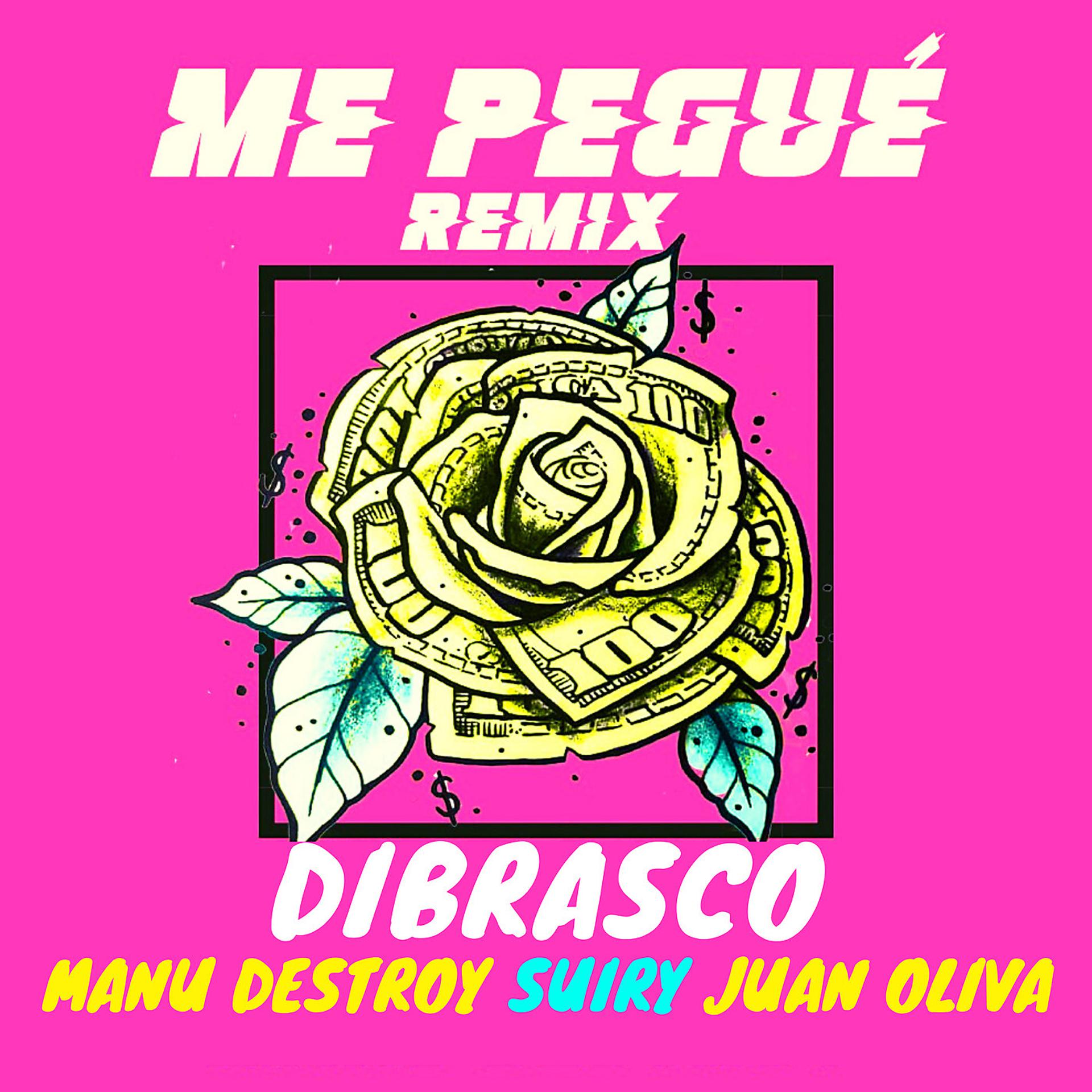 Постер альбома Me Pegué (Remix)