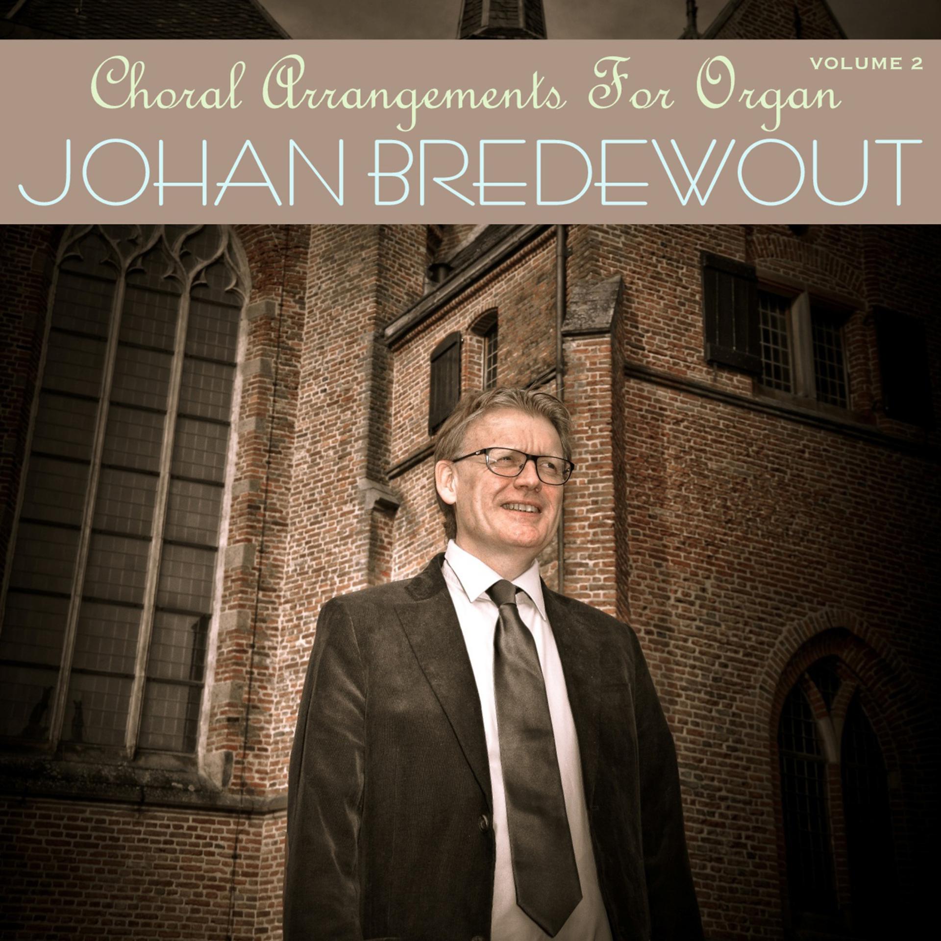 Постер альбома Choral Arrangements for Organ, Vol. 2