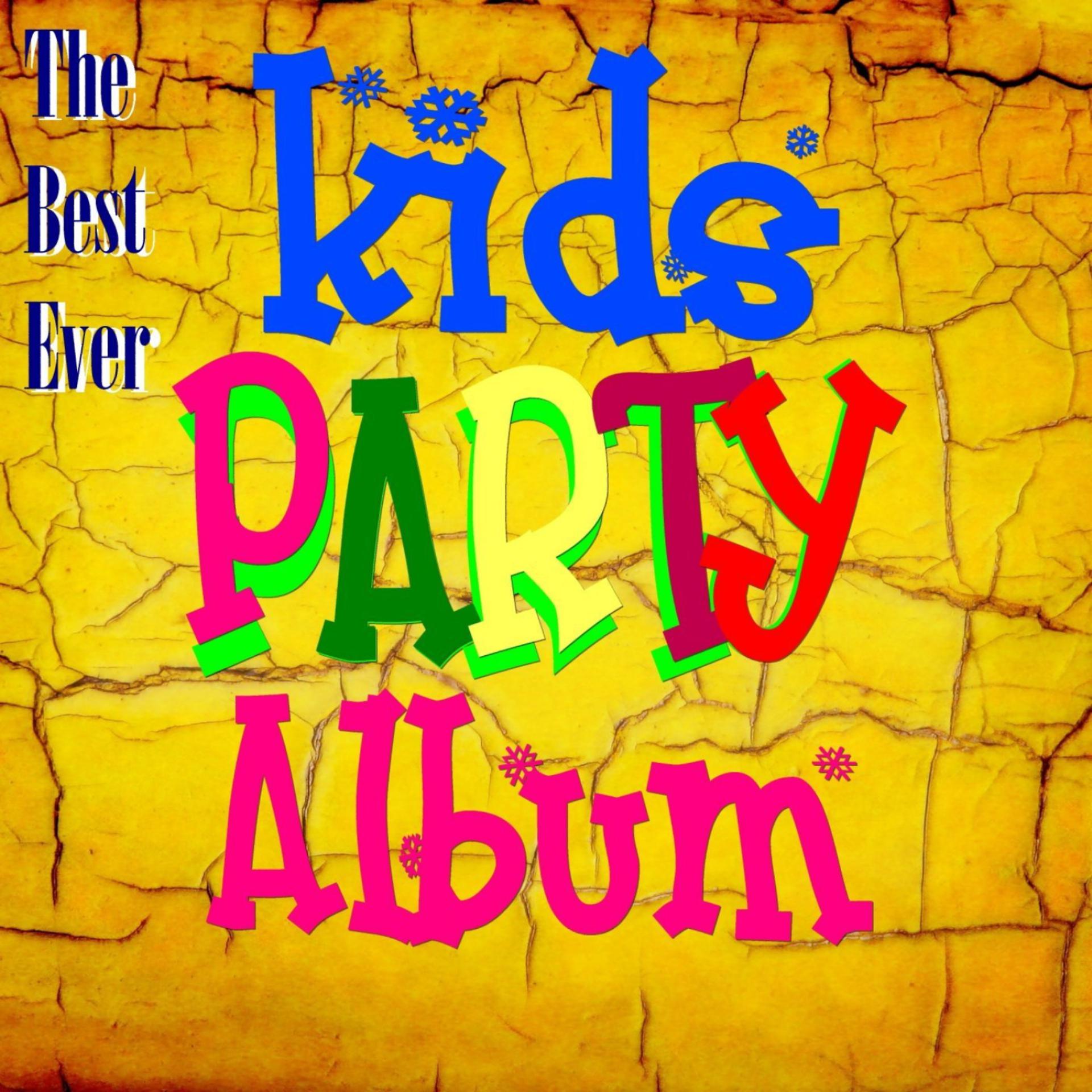 Постер альбома Best Ever Kids Party