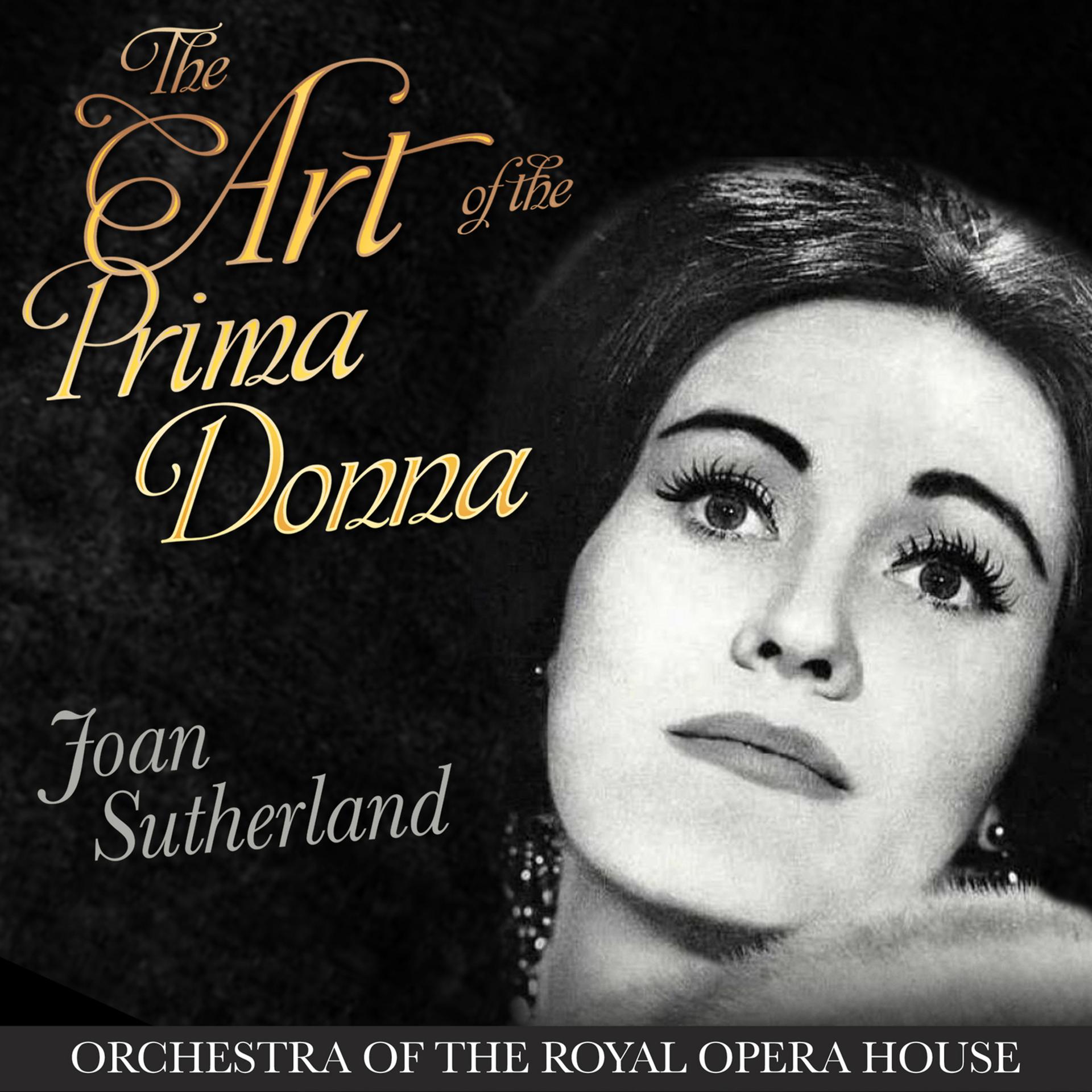 Постер альбома The Art of the Prima Donna - Joan Sutherland