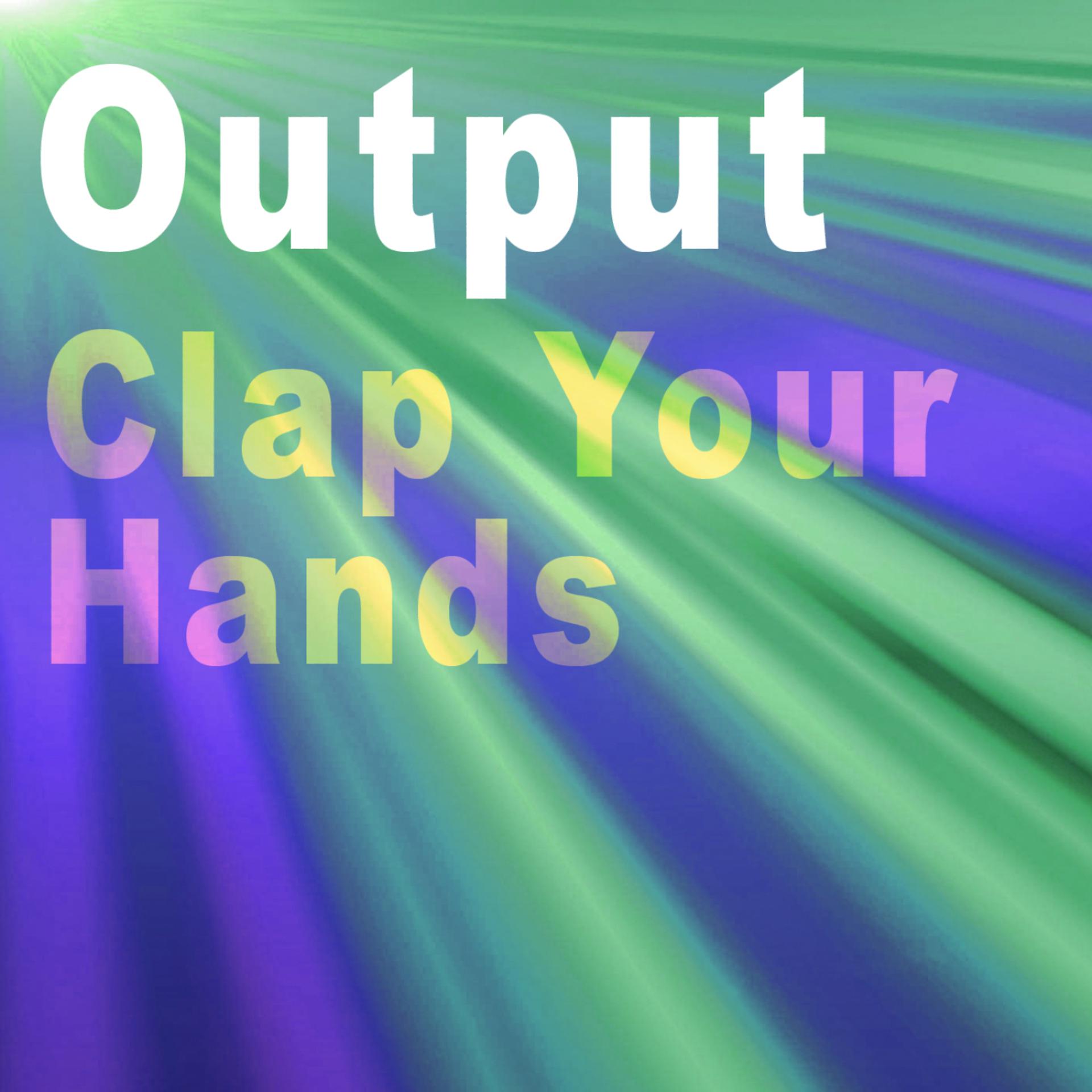 Постер альбома Clap Your Hands - Single