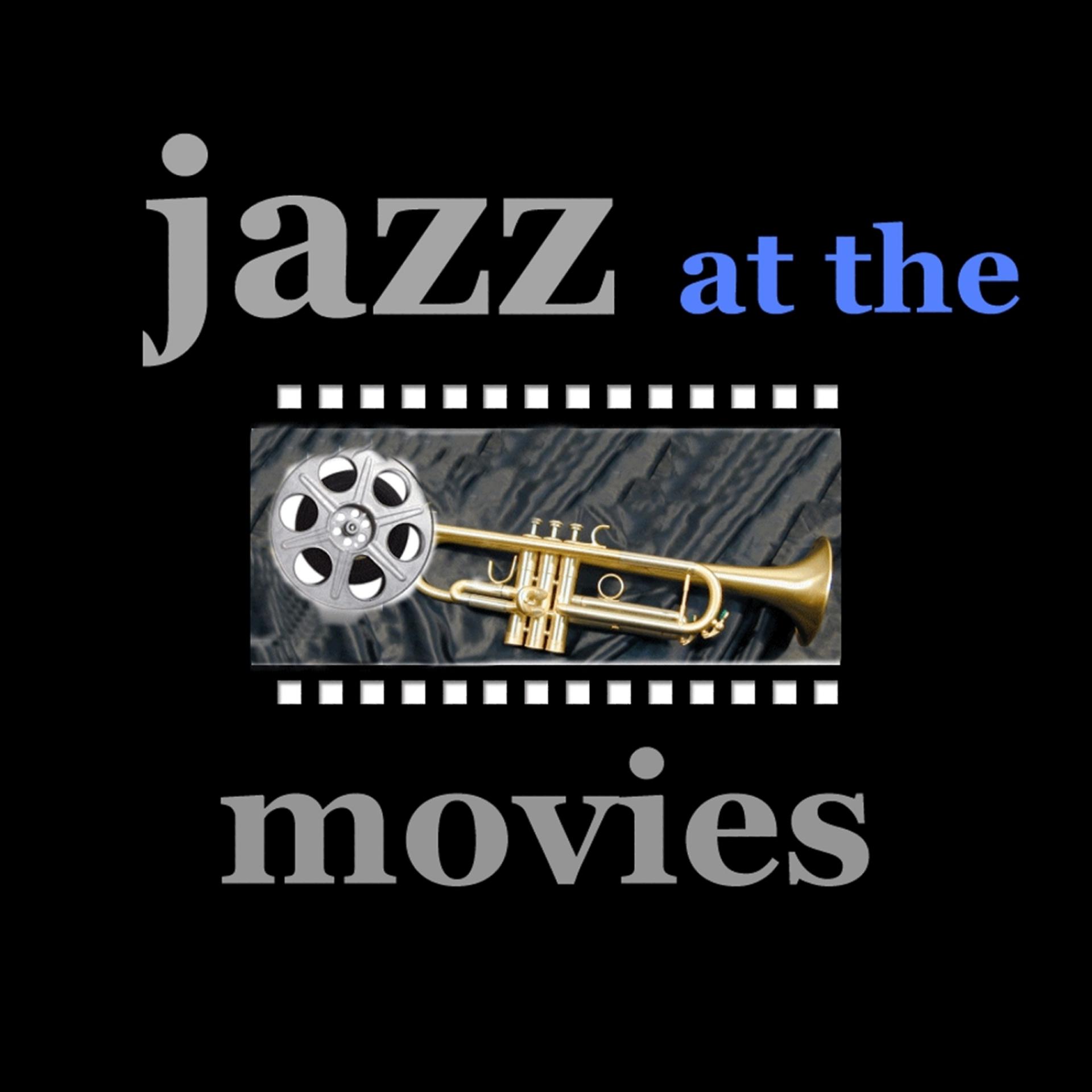 Постер альбома Jazz At the Movies