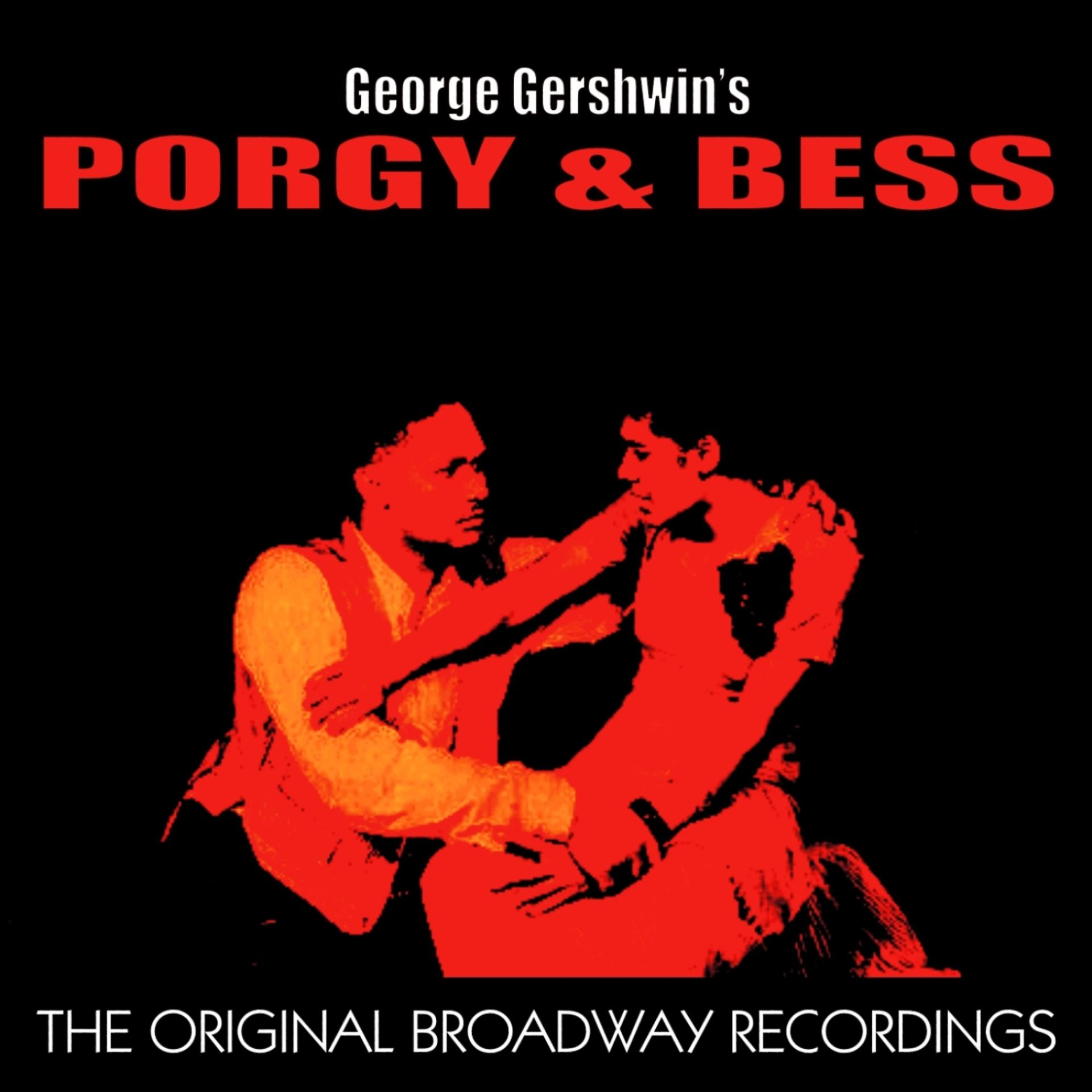 Постер альбома Porgy and Bess (The Original Broadway Recordings)