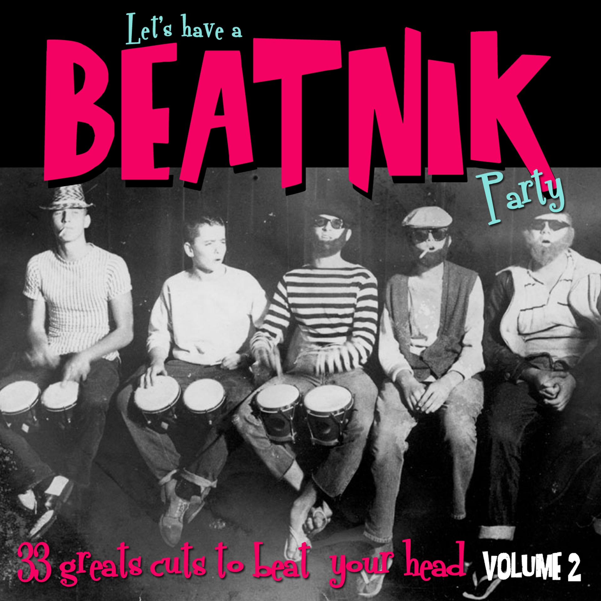 Постер альбома Let's Have a Beatnik Party Vol. 2