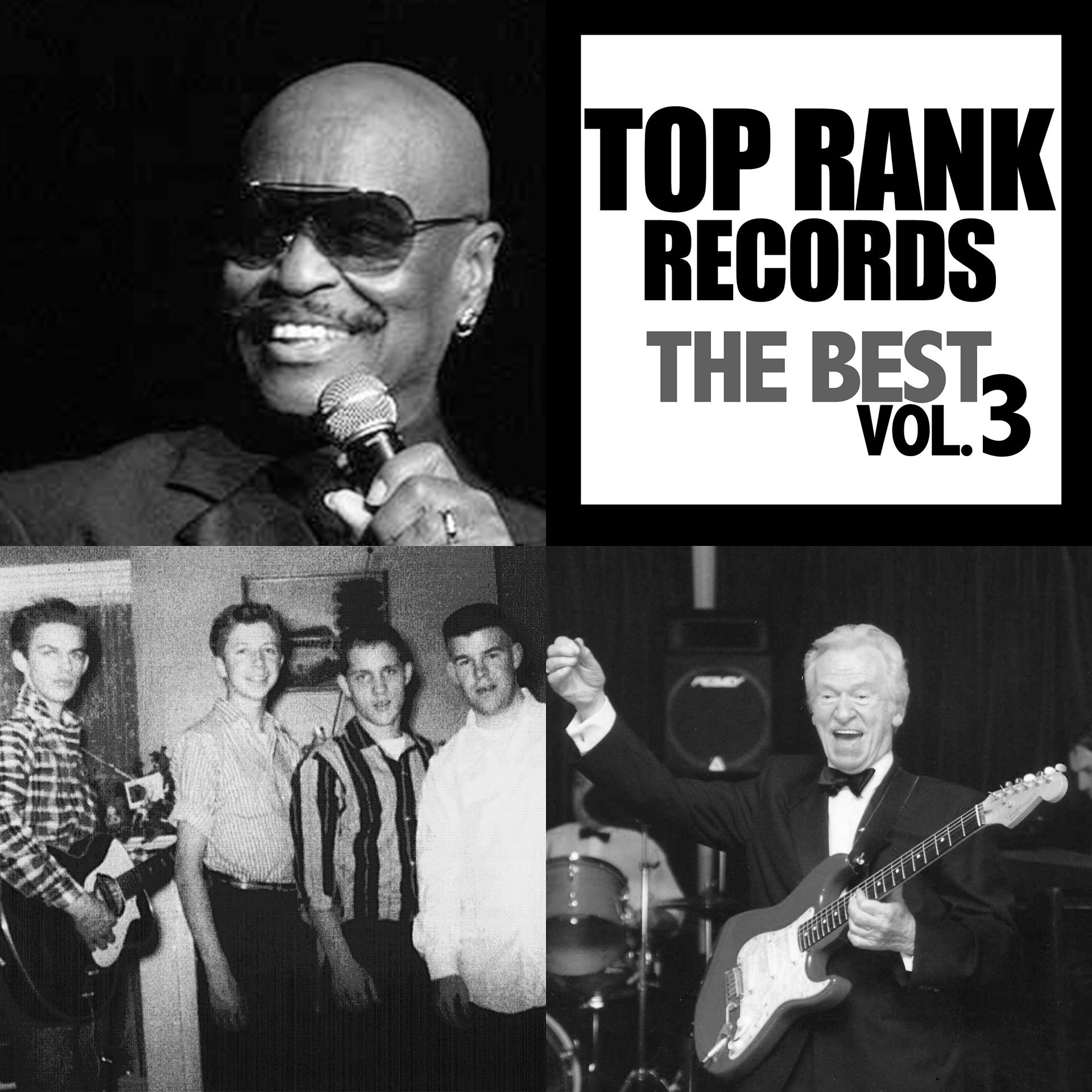 Постер альбома Top Rank Records: The Best, Vol. 3