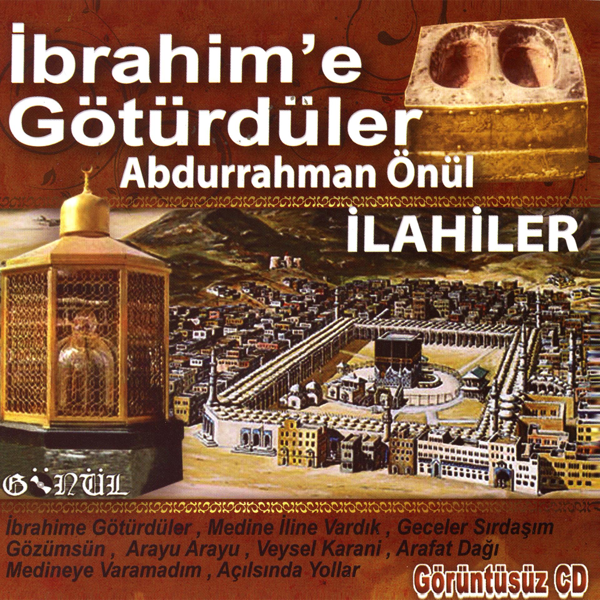 Постер альбома İbrahim'e Götürdüler