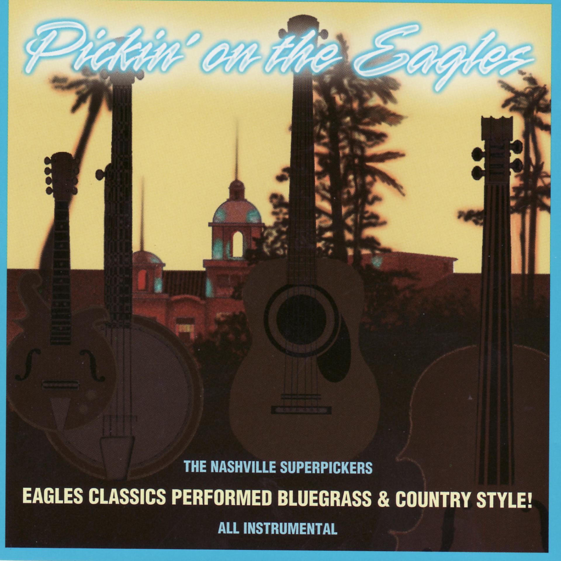 Постер альбома Pickin' on The Eagles