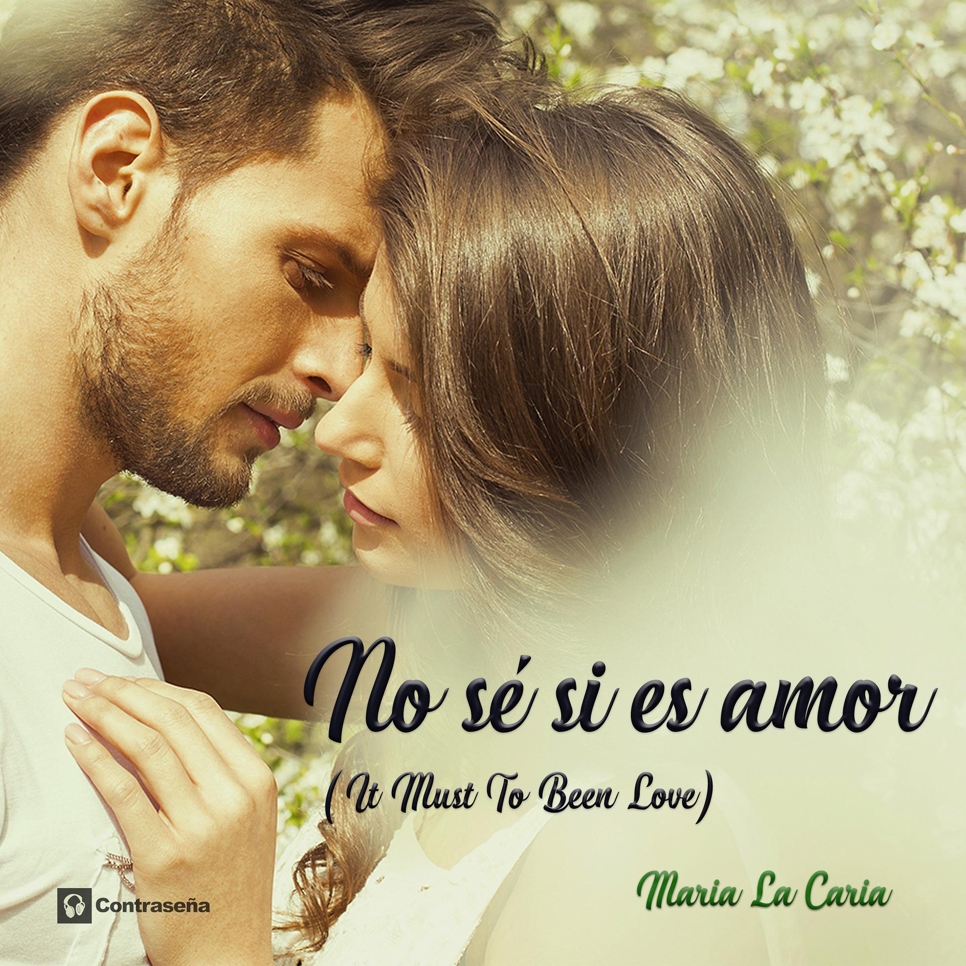 Постер альбома No Se Si Es Amor