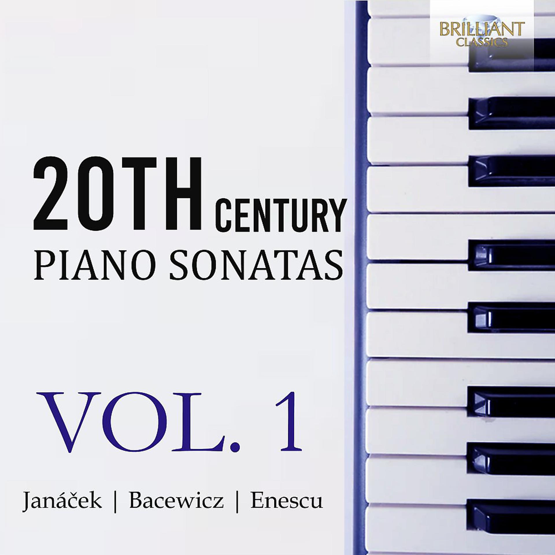 Постер альбома 20th Century Piano Sonatas, Vol. 1