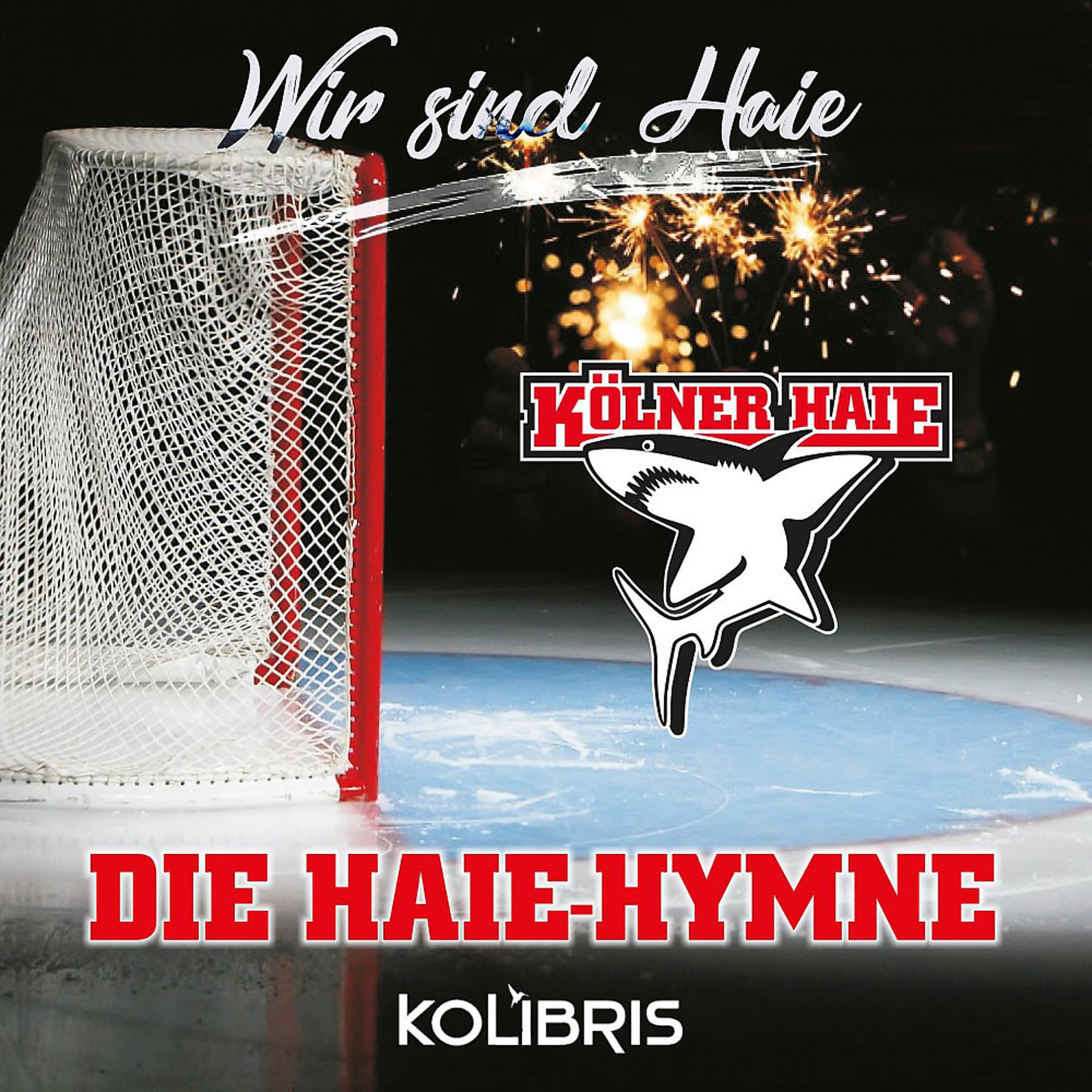Постер альбома Die Haie Hymne