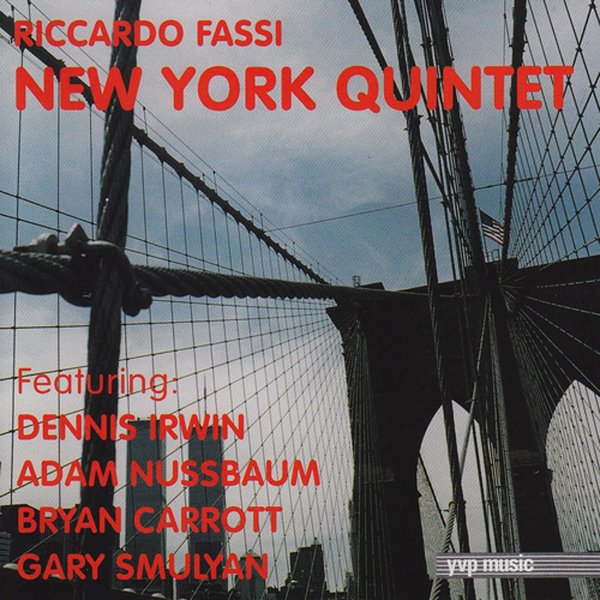 Постер альбома Riccardo Fassi New York Quintet