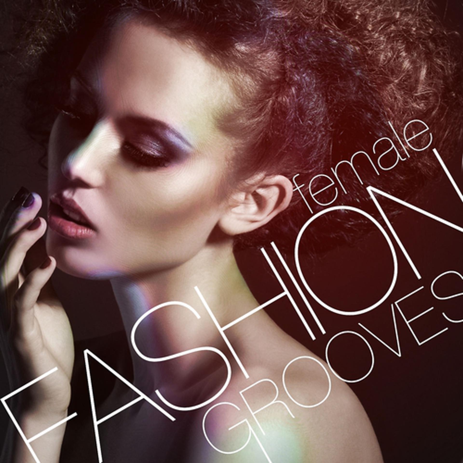 Постер альбома Female Fashion Grooves