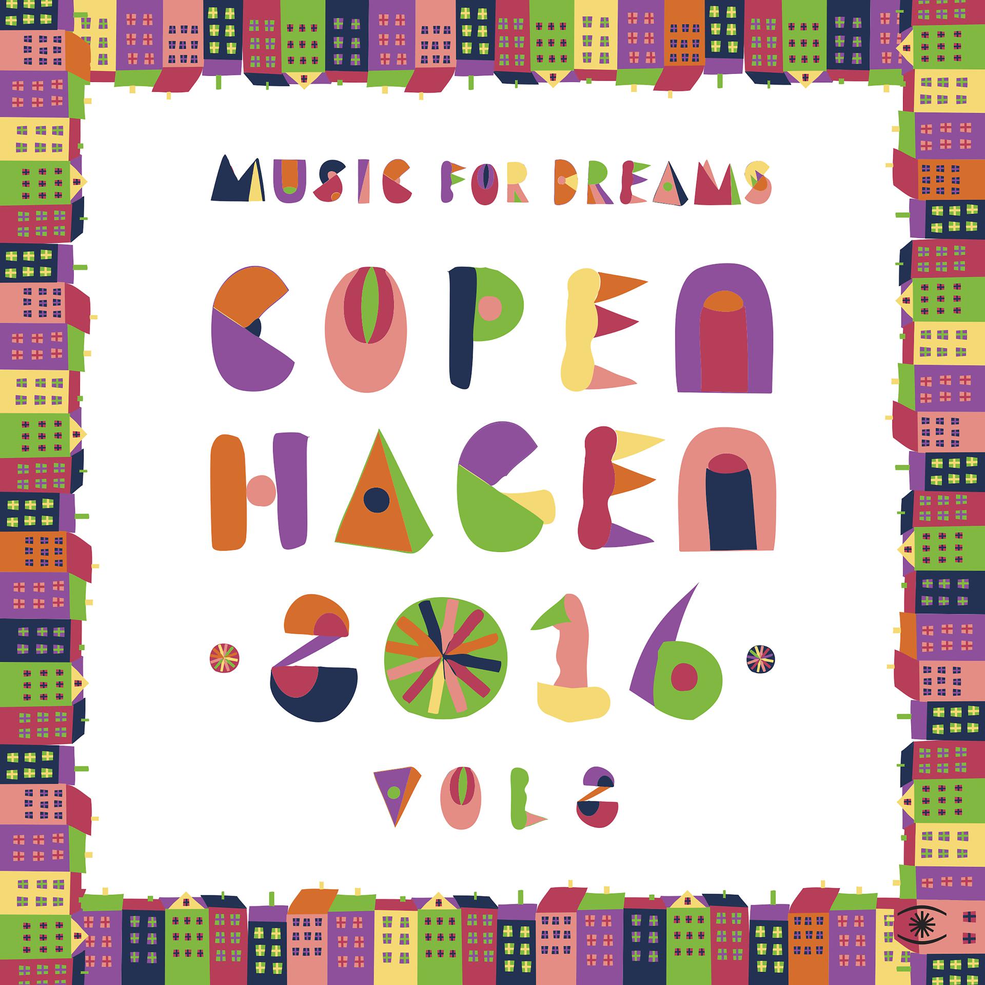 Постер альбома Music for Dreams Copenhagen 2016, Vol. 2