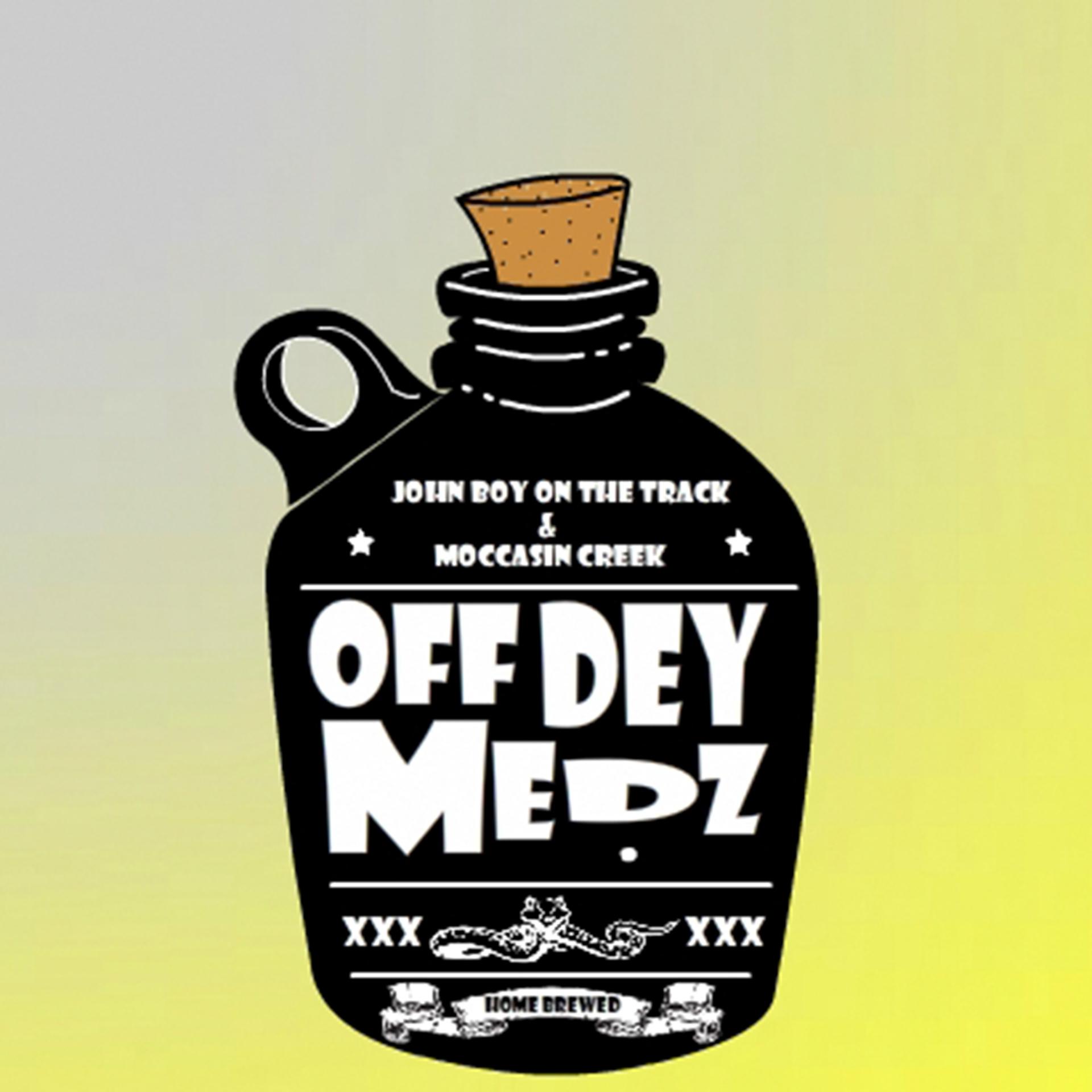 Постер альбома Off Dey Medz - Single
