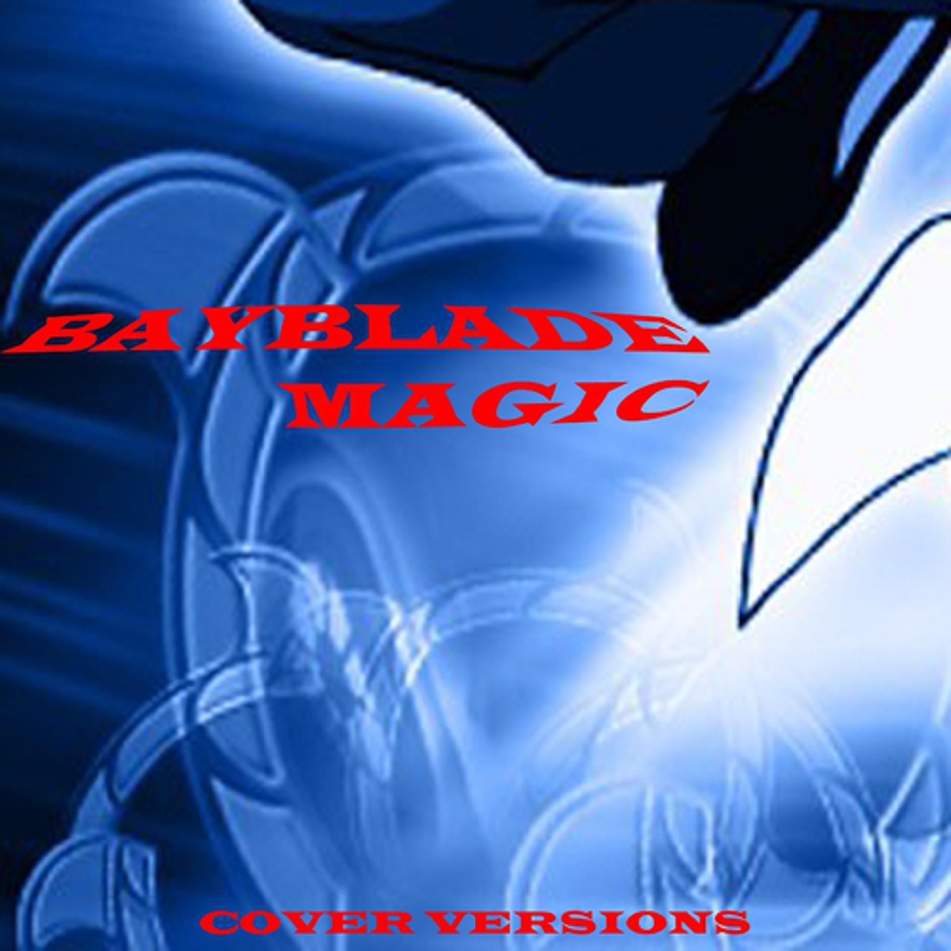 Постер альбома Bayblade Magic