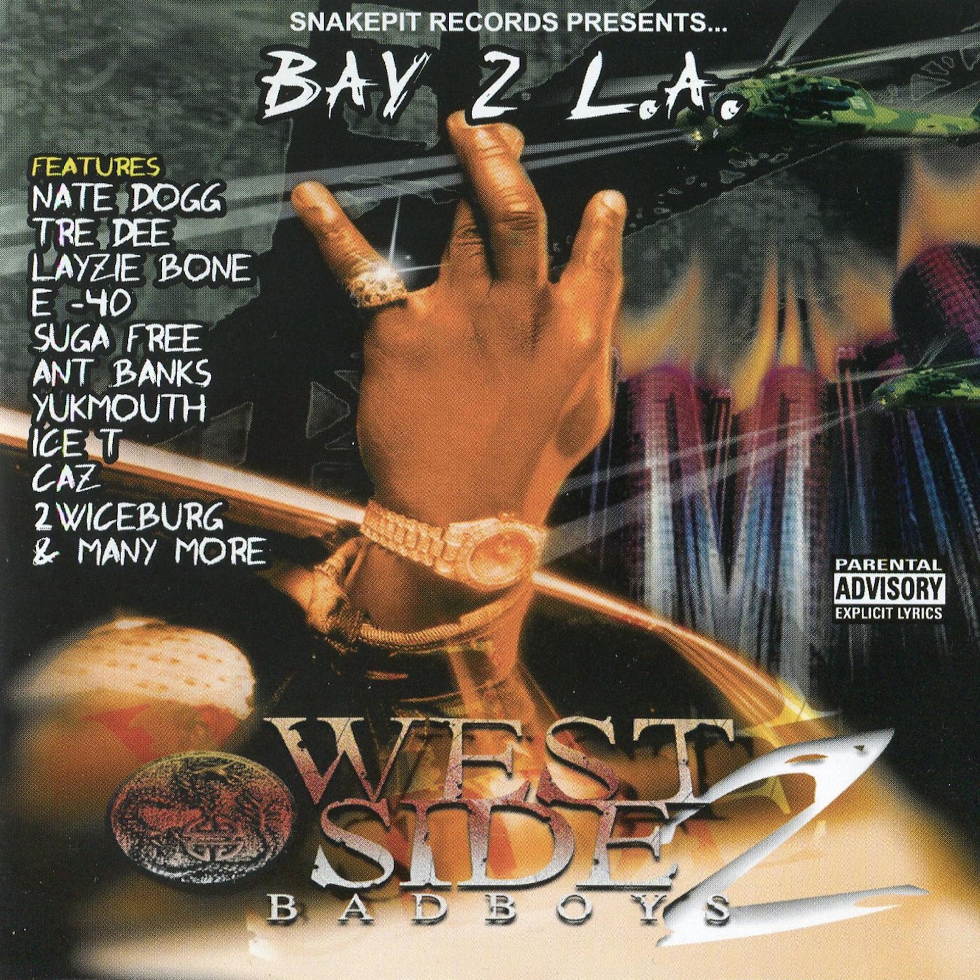 Постер альбома Bay 2 L.A.: West Side Bad Boys Vol. 2