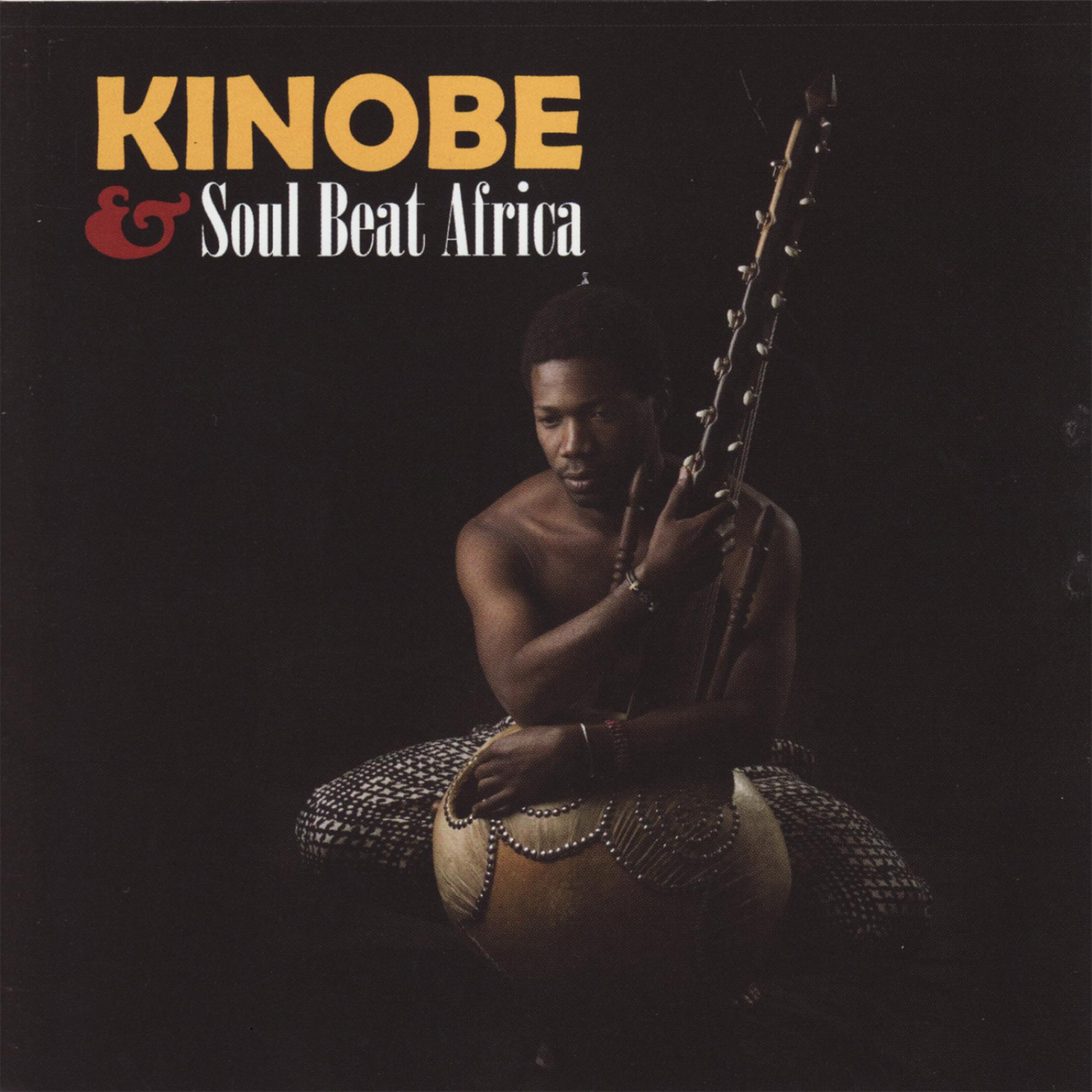 Постер альбома Kinobe & Soul Beat Africa
