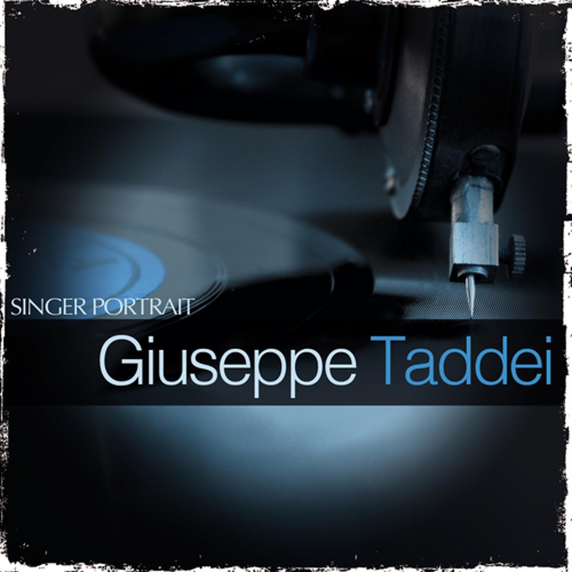 Постер альбома Singer Portrait - Giuseppe Taddei