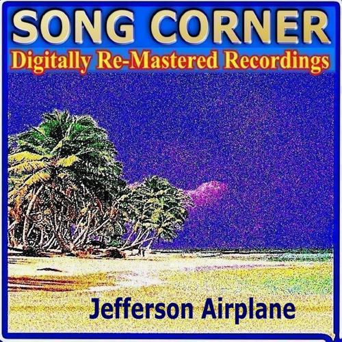 Постер альбома Song Corner - Jefferson Airplane