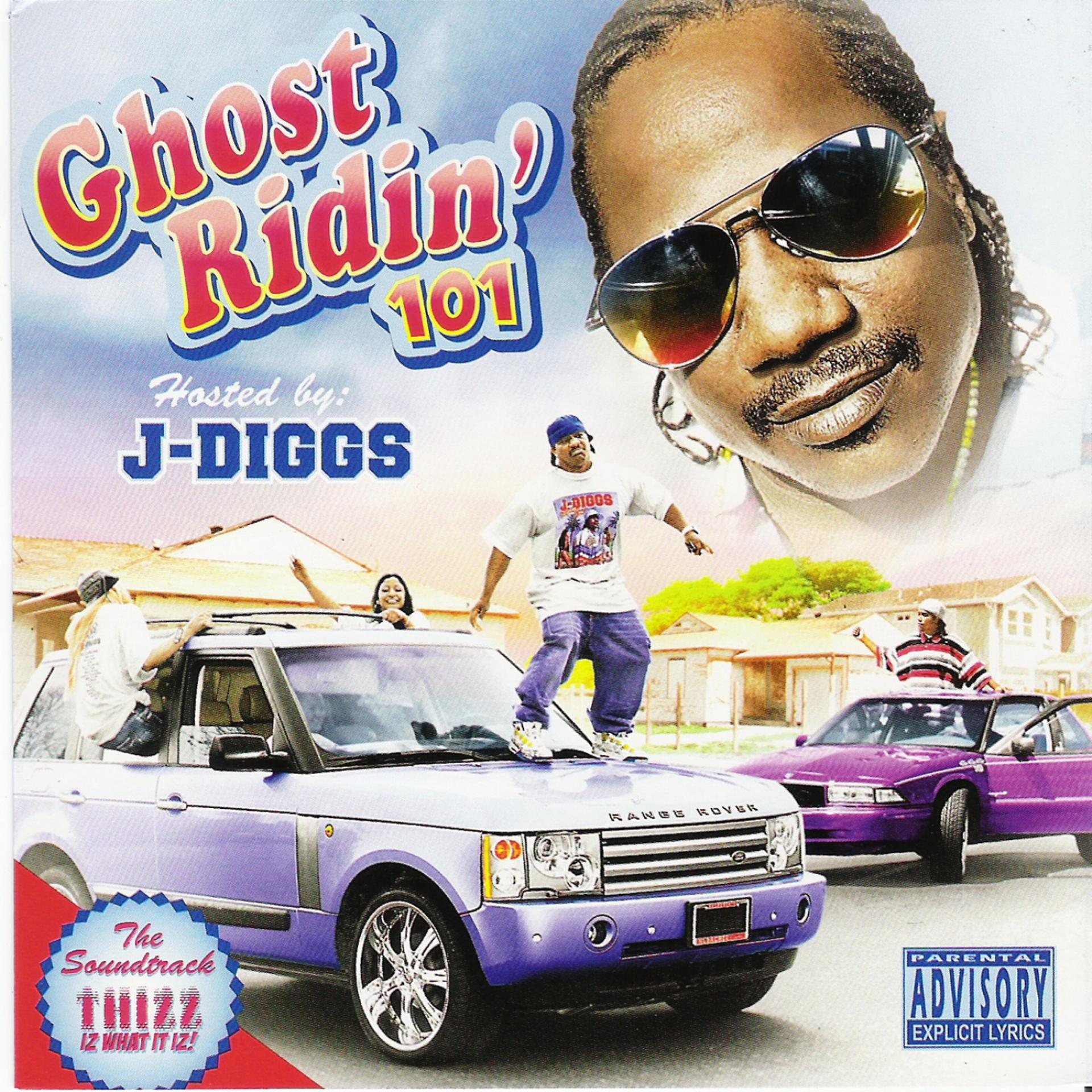 Постер альбома J-Diggs Presents: Ghost Ridin 101