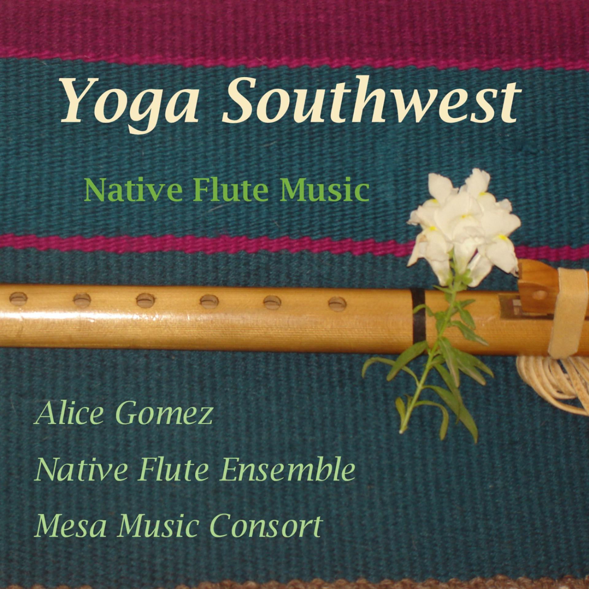 Постер альбома Yoga Southwest-Native American Flute Works II